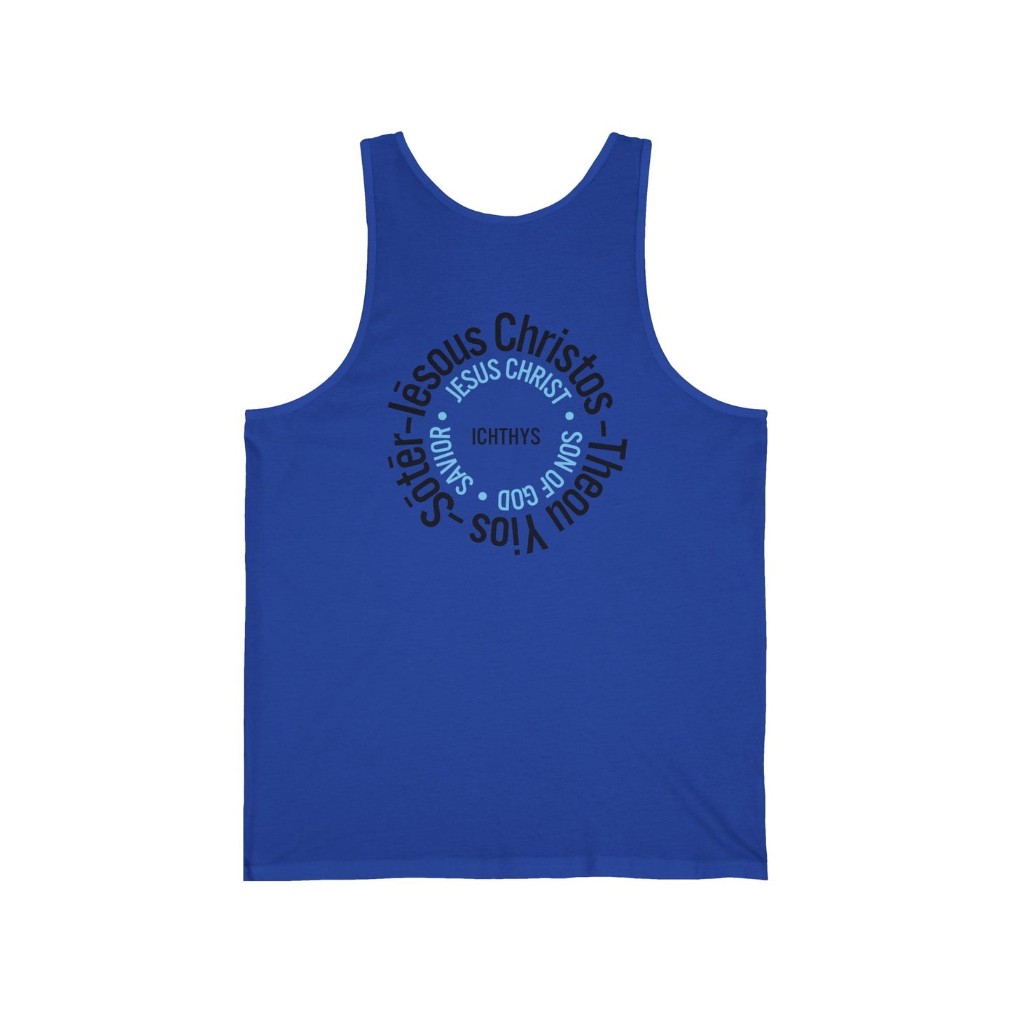 Iēsous Christos, Theou Yios, Sōtēr = Jesus Christ Son of God Savior Blue Font - Men Tank - Women -Tank Top - Unisex Tank Top - Christian - ICHTHYS 91 Design Tee - Gym Gear - Faith Fashion