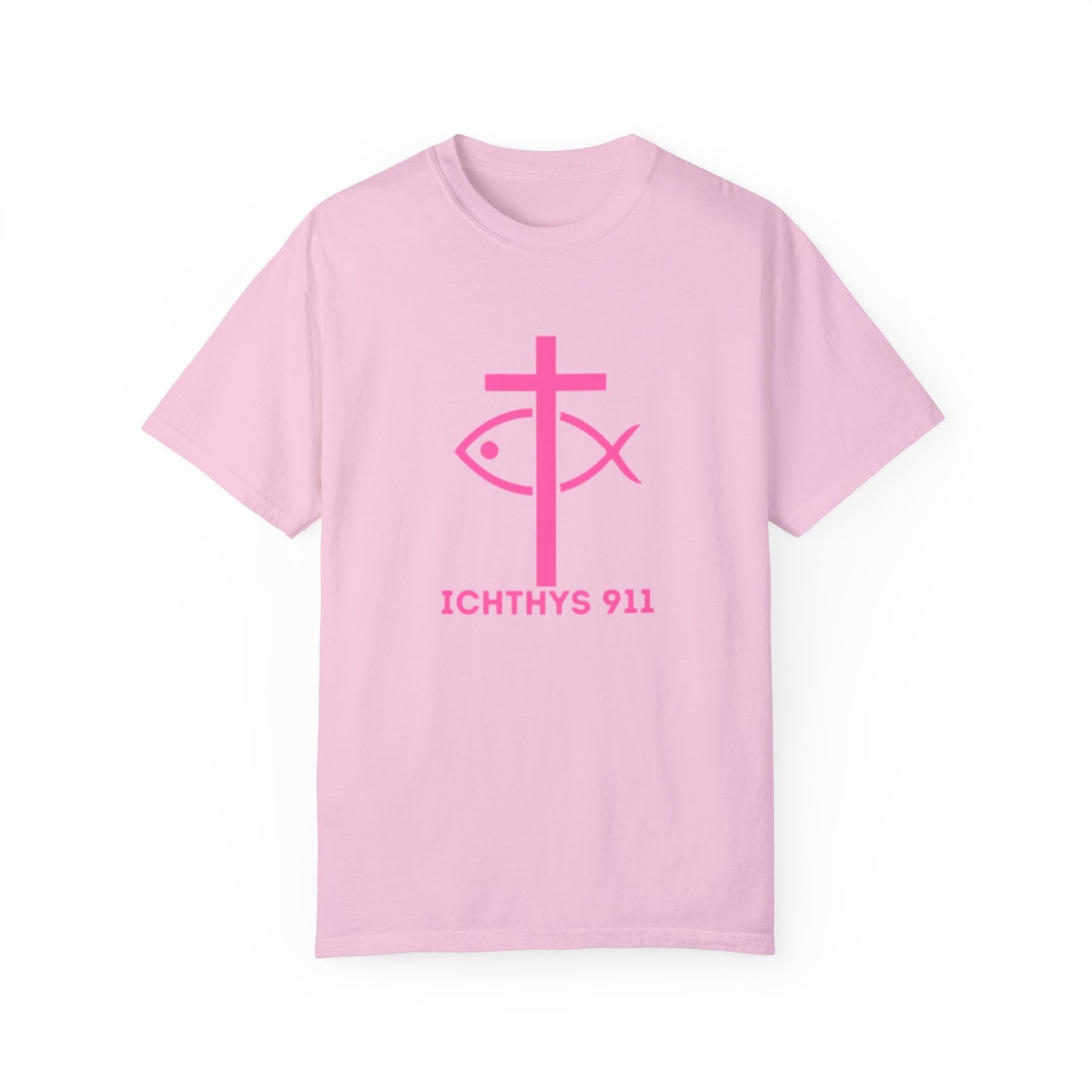 ICHTHYS 911 - Authentic - W/O IC 911 on Back Christian Streetwear T-Shirt – Jesus Gym & Faith Fashion, Unisex Garment-Dyed T-Shirt Hot Pink Font