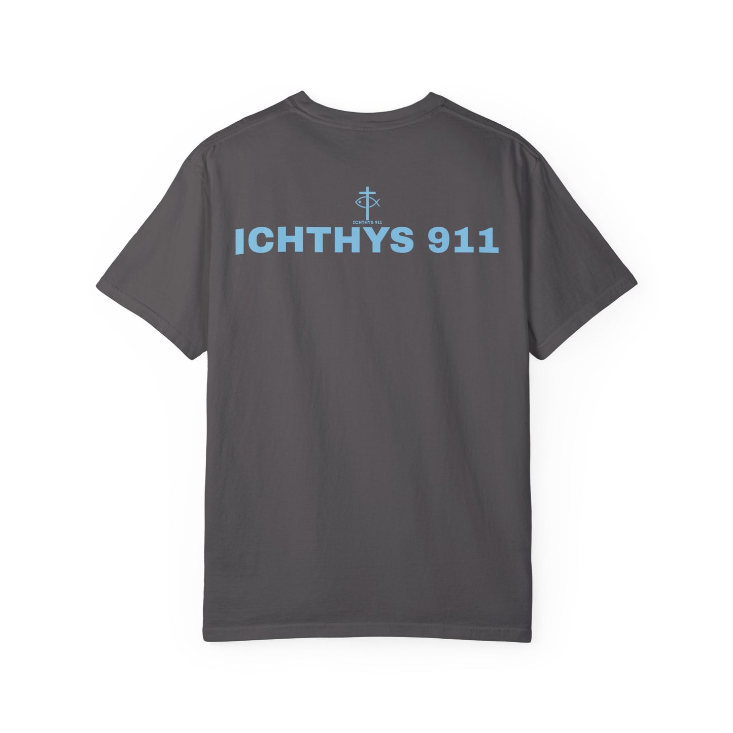 ICHTHYS 911 - Authentic - Christian Streetwear T-Shirt – Jesus Gym & Faith Fashion, Unisex Garment-Dyed T-Shirt Blue Font