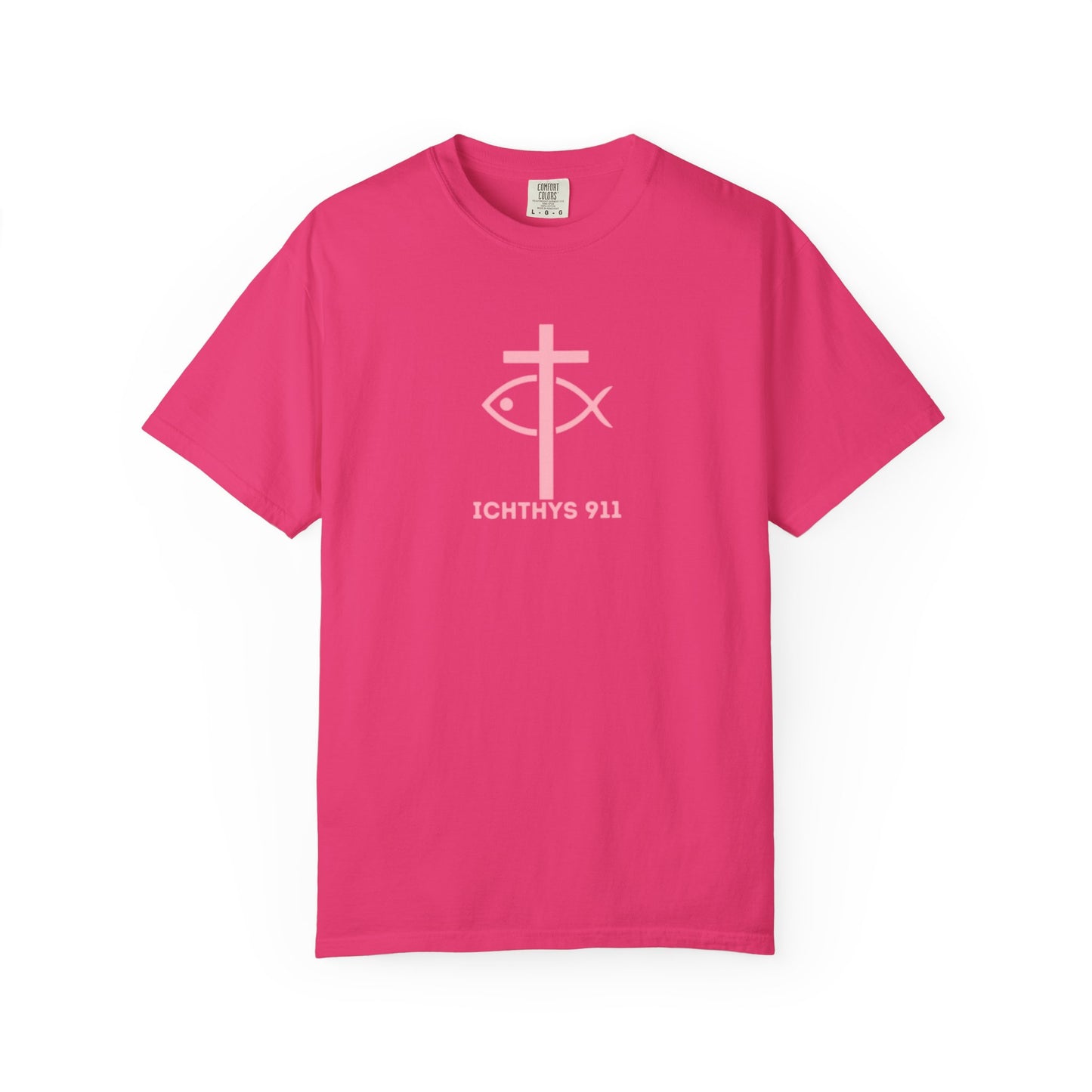 ICHTHYS 911 Pink Font "Faith, Hope, & Love" - Unisex Garment Dyed T-Shirt - 100% US Cotton - Men T-Shirt - Christian Women Tee - Faith-Inspired Shirt - Christian Fashion - Wear Your Faith - Additional Colors Added