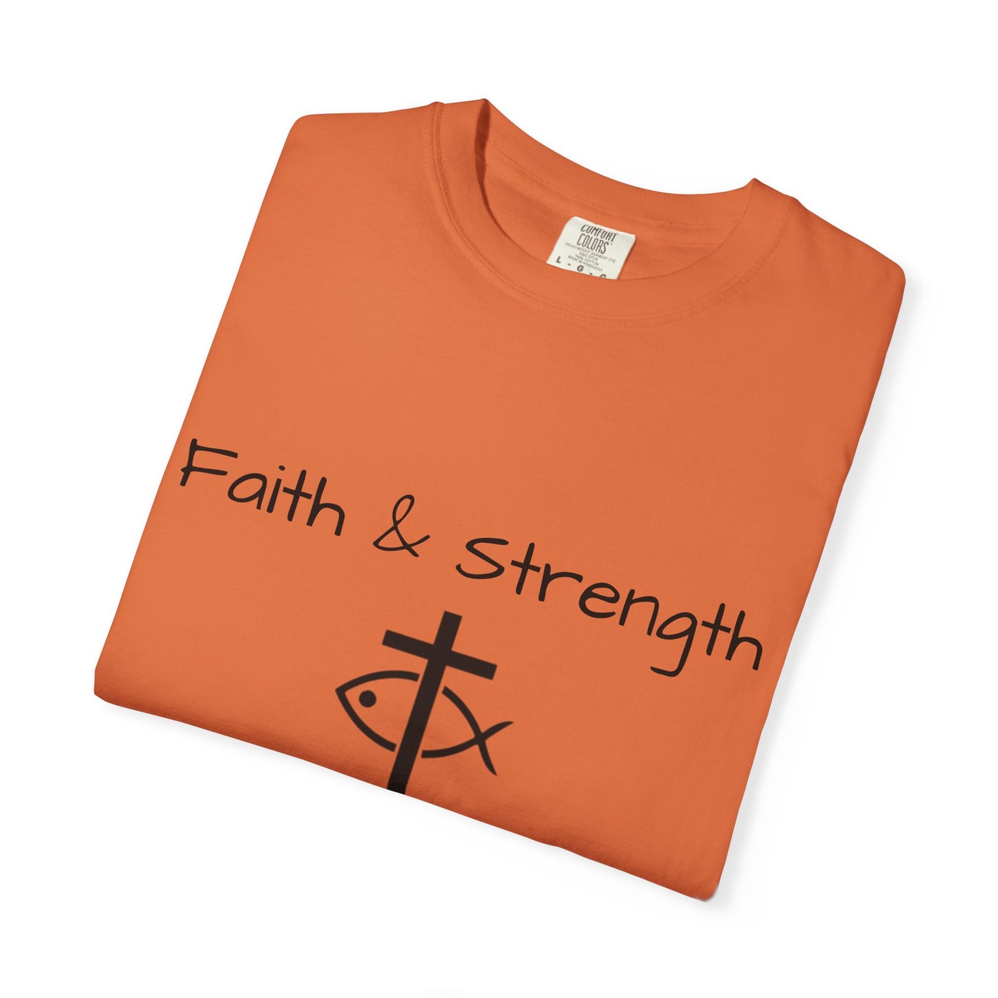 ICHTHYS 911 "Faith & Strength" Reverse - Black Font - Unisex Garment -Dyed Tee - 100% US Cotton - Men T-Shirt - Women T-Shirt - Inspirational Christian Shirt - Very Good Quality and Feel