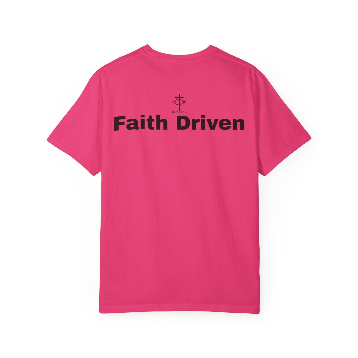 ICHTHYS 911 - Black Font "Faith Driven" - Unisex Garment Dyed T - Shirt - 100% US Cotton -  Men - T - Women T-Shirt - Christian Inspirational Tee - Garment Dyed