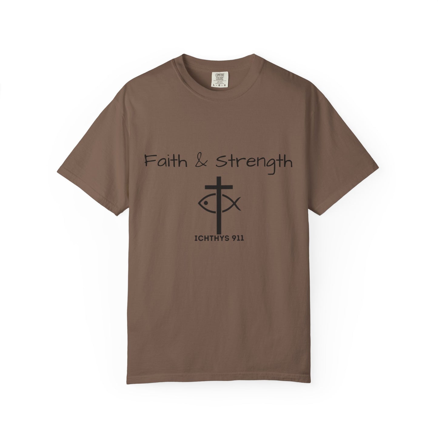 ICHTHYS 911 "Faith & Strength" Reverse - Black Font - Unisex Garment -Dyed Tee - 100% US Cotton - Men T-Shirt - Women T-Shirt - Inspirational Christian Shirt - Very Good Quality and Feel