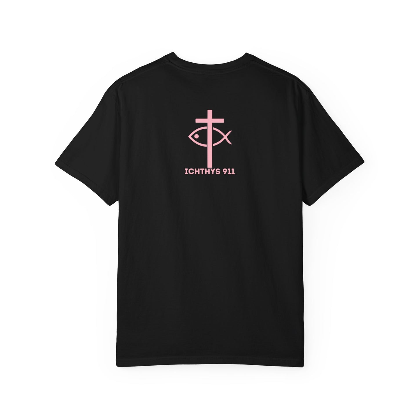 ICHTHYS 911 Pink Font "Badge Collection" - Unisex Garment Dyed T-Shirt 100% US Cotton - Christian Graphic Tee - Gym - T - Christian Faith - Jesus Wear - Women T-Shirt - Men T-Shirt - Garment Dyed