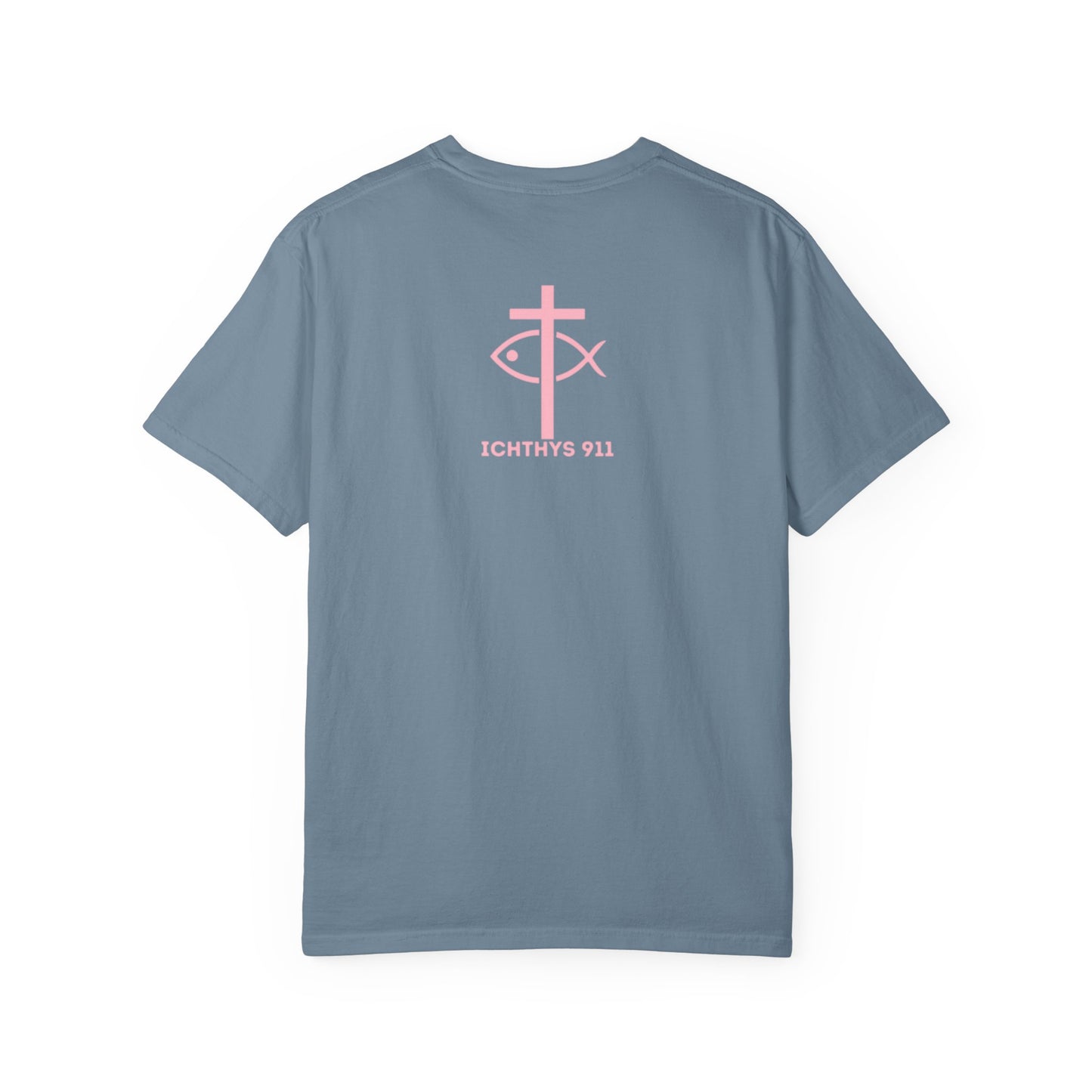 "Faith, Hope, & Love Reverse" - Pink Font - Unisex Garment Dyed T-Shirt - 100% US Cotton - Men T-Shirt - Christian Women Tee - Faith-Inspired Shirt - Christian Fashion - Wear Your Faith -ICHTHYS 911
