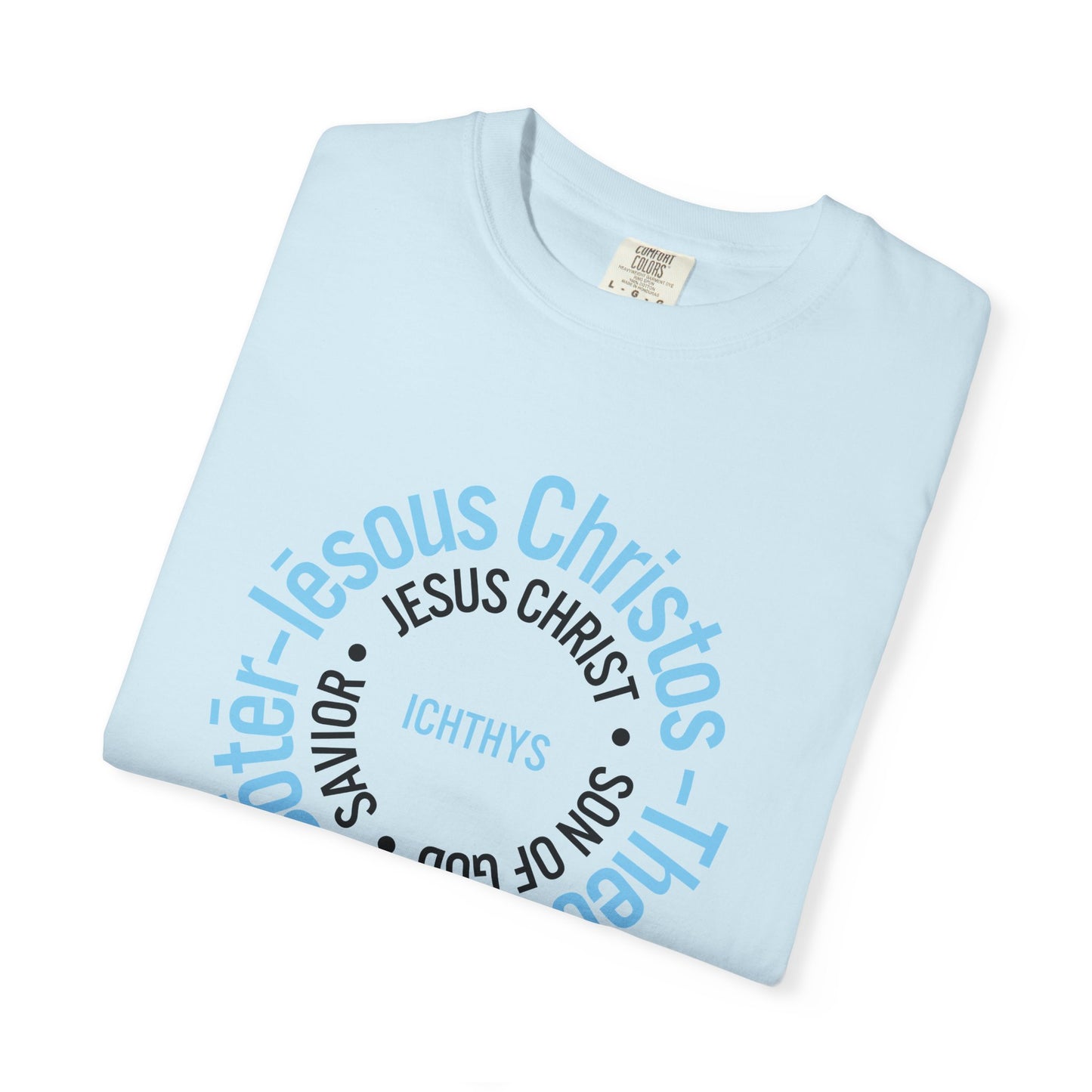ICHTHYS 911 Blue & Black Font "Iēsous Christos, Theou Yios, Sōtēr" - Collection - Reverse Design - Unisex Garment Dyed - 100% US Cotton - Christian Graphic Tee - Gym - T - Christian Faith - Jesus Wear - Women T-Shirt - Men T-Shirt