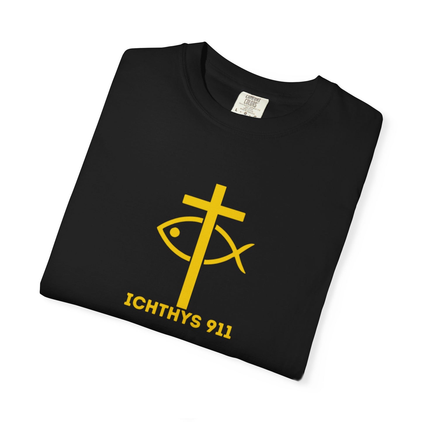 ICHTHYS 911 Gold Font "Faith, Hope, & Love" - Unisex Garment Dyed T-Shirt - 100# US Cotton - Men T-Shirt - Women T-Shirt - Christian T- Shirt -Faith-Inspired Shirt - Christian Fashion - Wear Your Faith