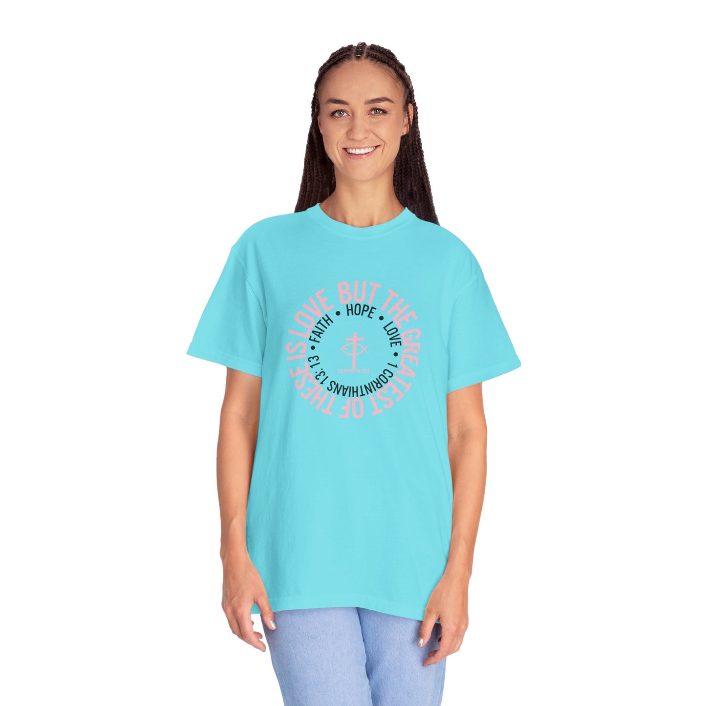 ICHTHYS 911 Pink Font "Faith, Hope, & Love Reverse" - Unisex Garment Dyed T-Shirt - 100# US Cotton - Men T-Shirt - Women Tee - Christian T- Shirt -Faith-Inspired Shirt - Christian Fashion - Wear Your Faith