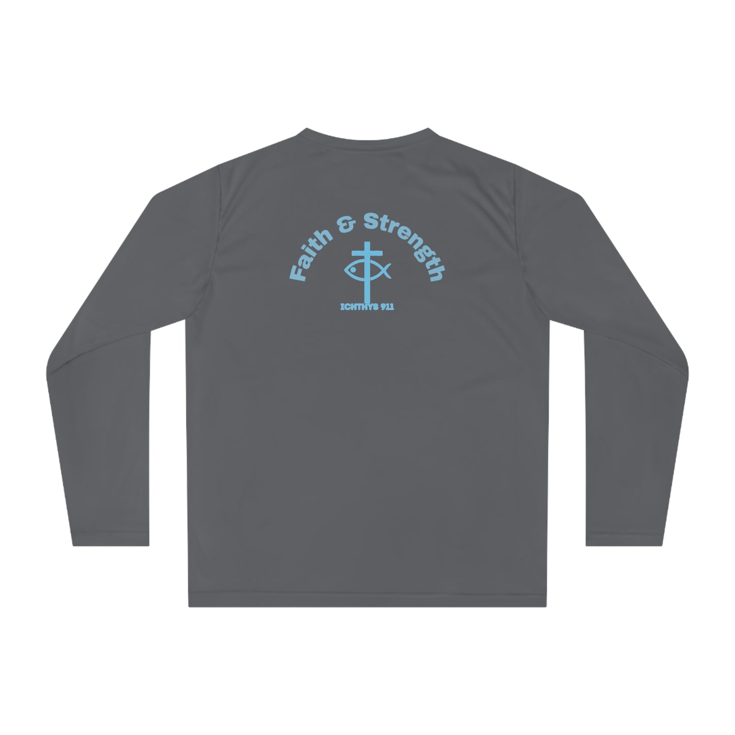 Faith & Strength Reverse Unisex Performance Long Sleeve Shirt - ICHTHYS 911 Christian Activewear Blue Font