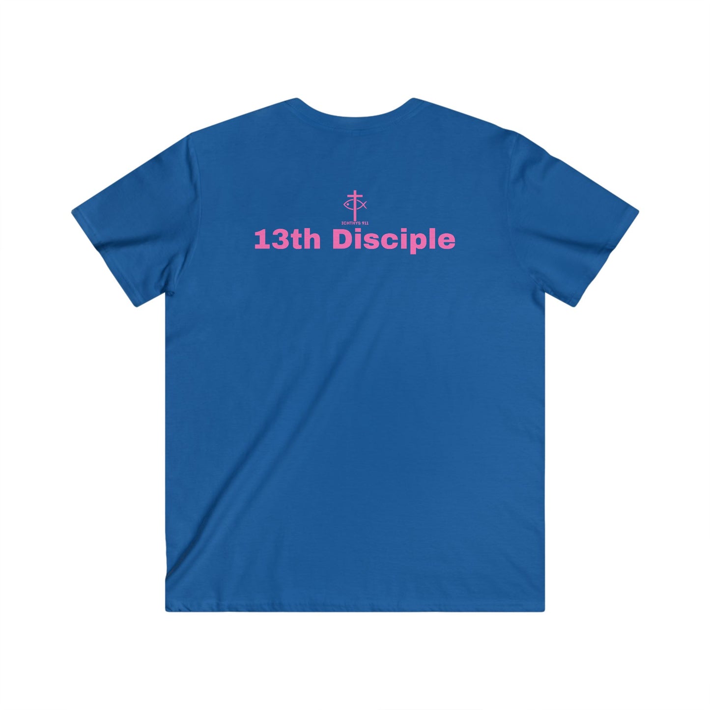 ICHTHYS 911 - Featuring "13th Disciple" Collection - Men's Fitted V-Neck Short Sleeve T - Shirt - W/O IC 911 on Back - Faith-Inspired - Christian Faith - Pink Font