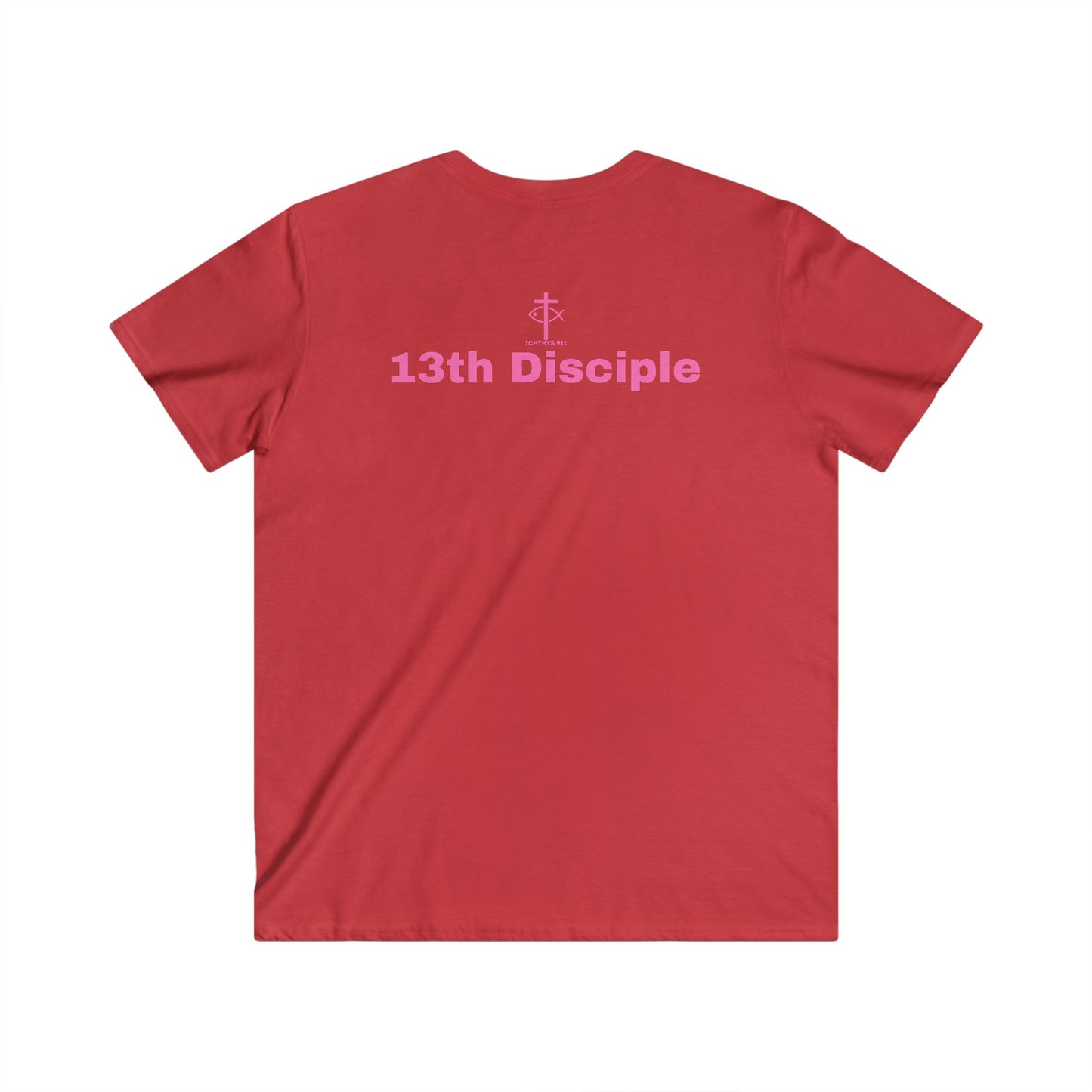 ICHTHYS 911 - Featuring "13th Disciple" Collection - Men's Fitted V-Neck Short Sleeve T - Shirt - W/O IC 911 on Back - Faith-Inspired - Christian Faith - Pink Font