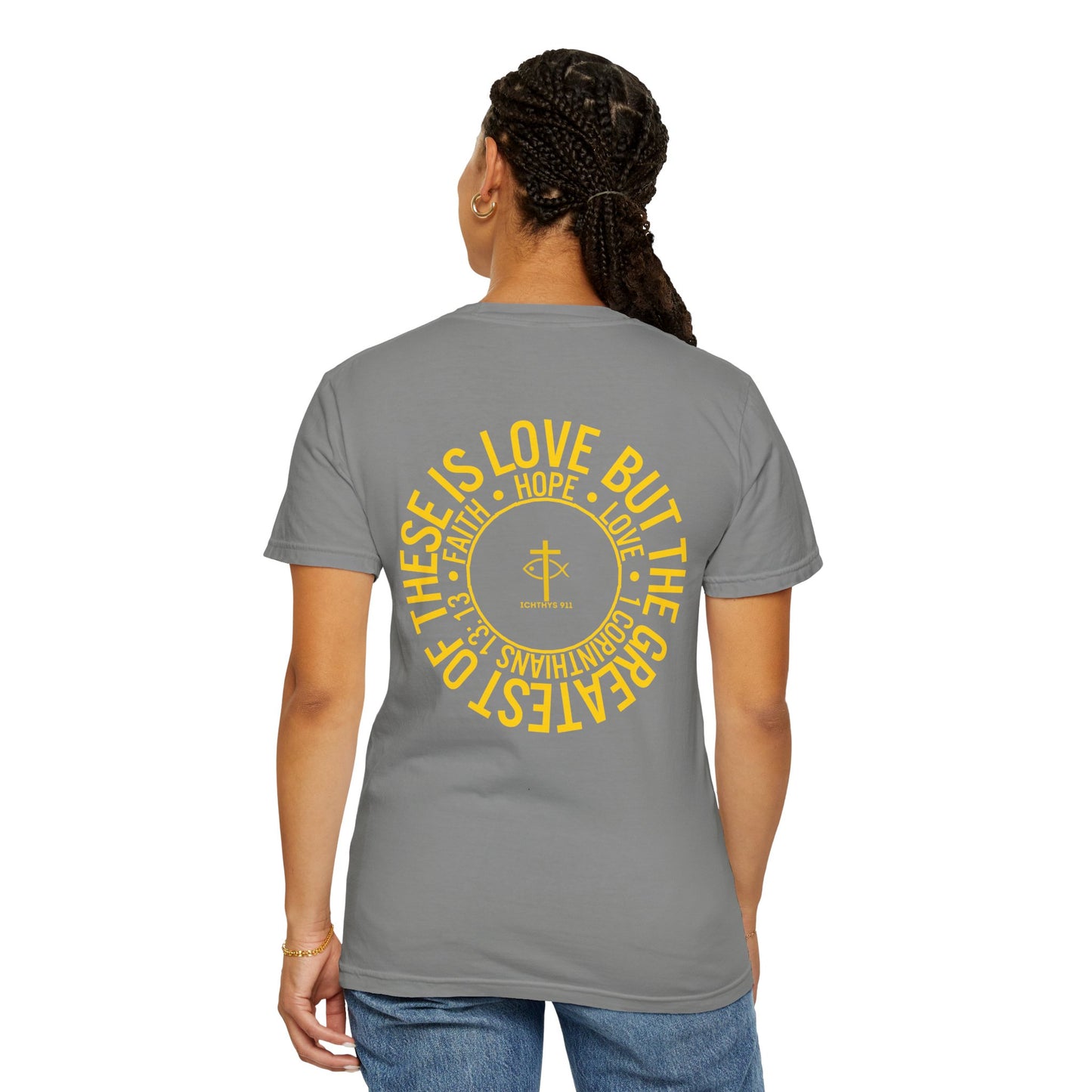 ICHTHYS 911 Gold Font "Faith, Hope, & Love" - Unisex Garment Dyed T-Shirt - 100# US Cotton - Men T-Shirt - Women T-Shirt - Christian T- Shirt -Faith-Inspired Shirt - Christian Fashion - Wear Your Faith