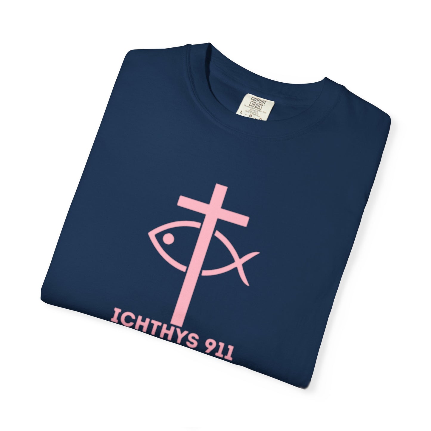 ICHTHYS 911 - Authentic - Christian Streetwear T-Shirt – Jesus Gym & Faith Fashion, Unisex Garment-Dyed T-Shirt Soft Pink Font