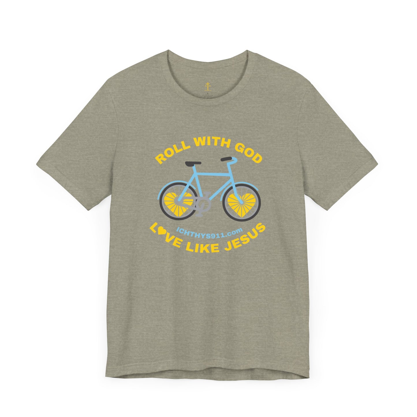 ICHTHYS 911 - "Roll With God Love Like Jesus" - Reverse Design - Unisex T- Shirt - Lightweight 100% Cotton - Summer T - Arm Form Fitting - Men T- Shirt - Women T-Shirt - Christian T-Shirt - Love Like Jesus