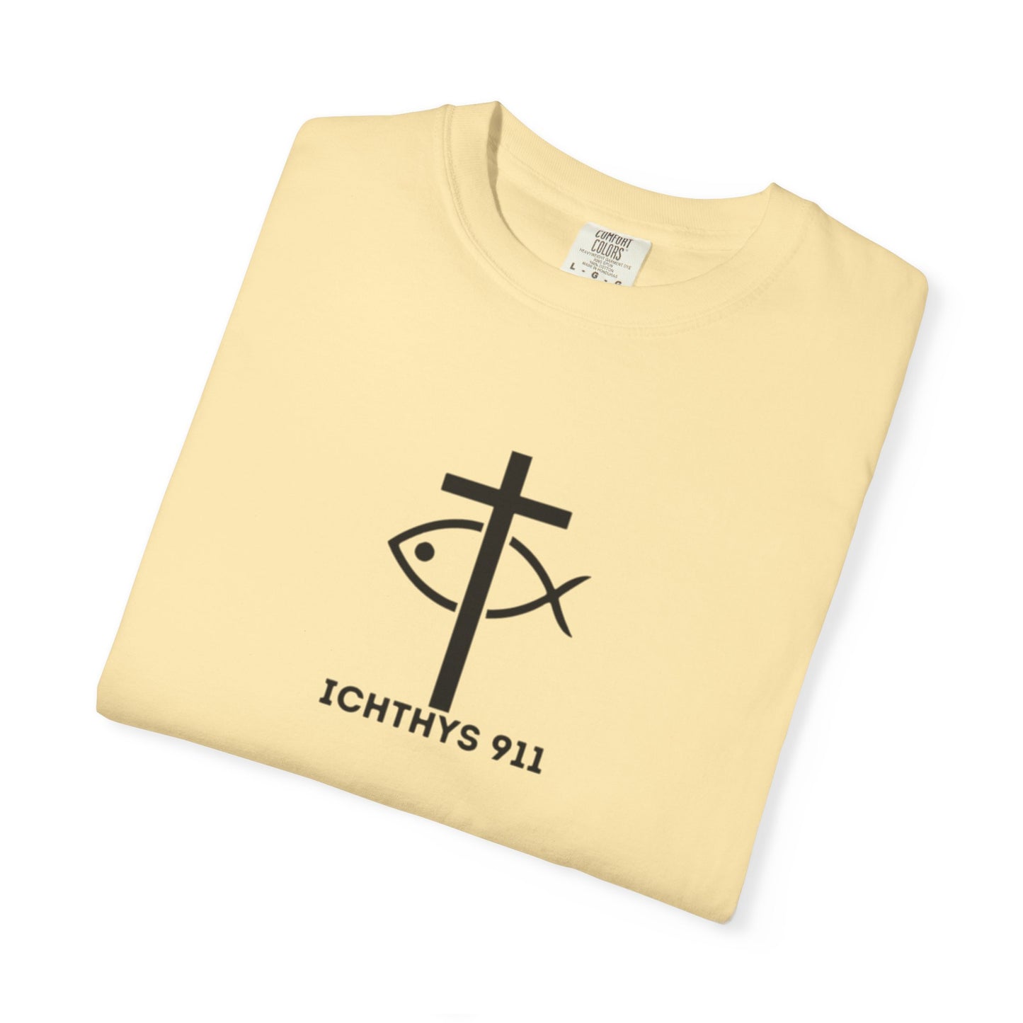 ICHTHYS 911 - Black Font - "Faith & Strength" - Unisex Garment - Dyed T-Shirt - Inspirational Graphic T-Shirt for Everyday Motivation - 100% US cotton - Men T-Shirt - Women T-Shirt