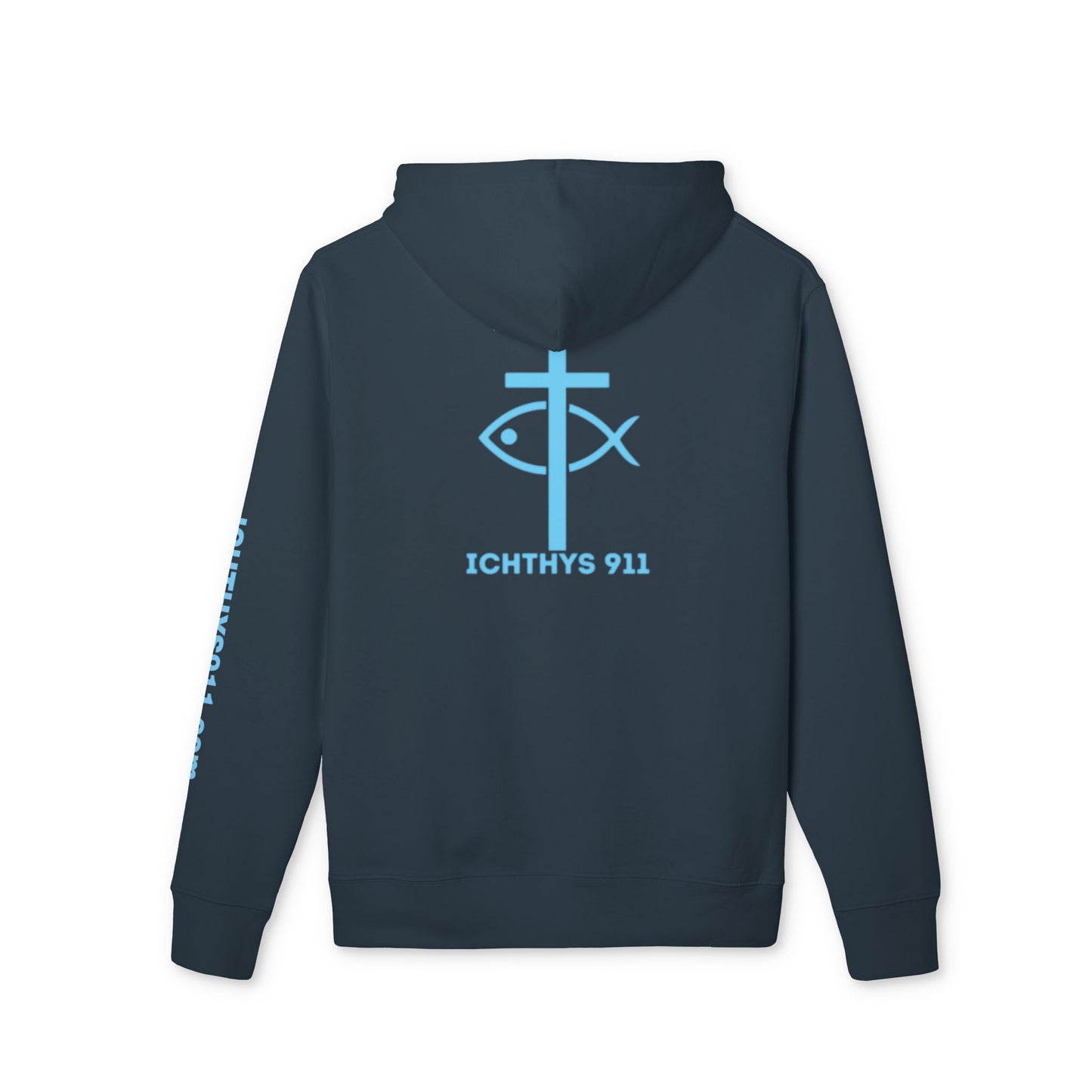 ICHTHYS 911 Hoodie - JESUS Fish - Blue Font - Faith Fashion - Unisex - Make Font Color Design requests -100% Organic -
