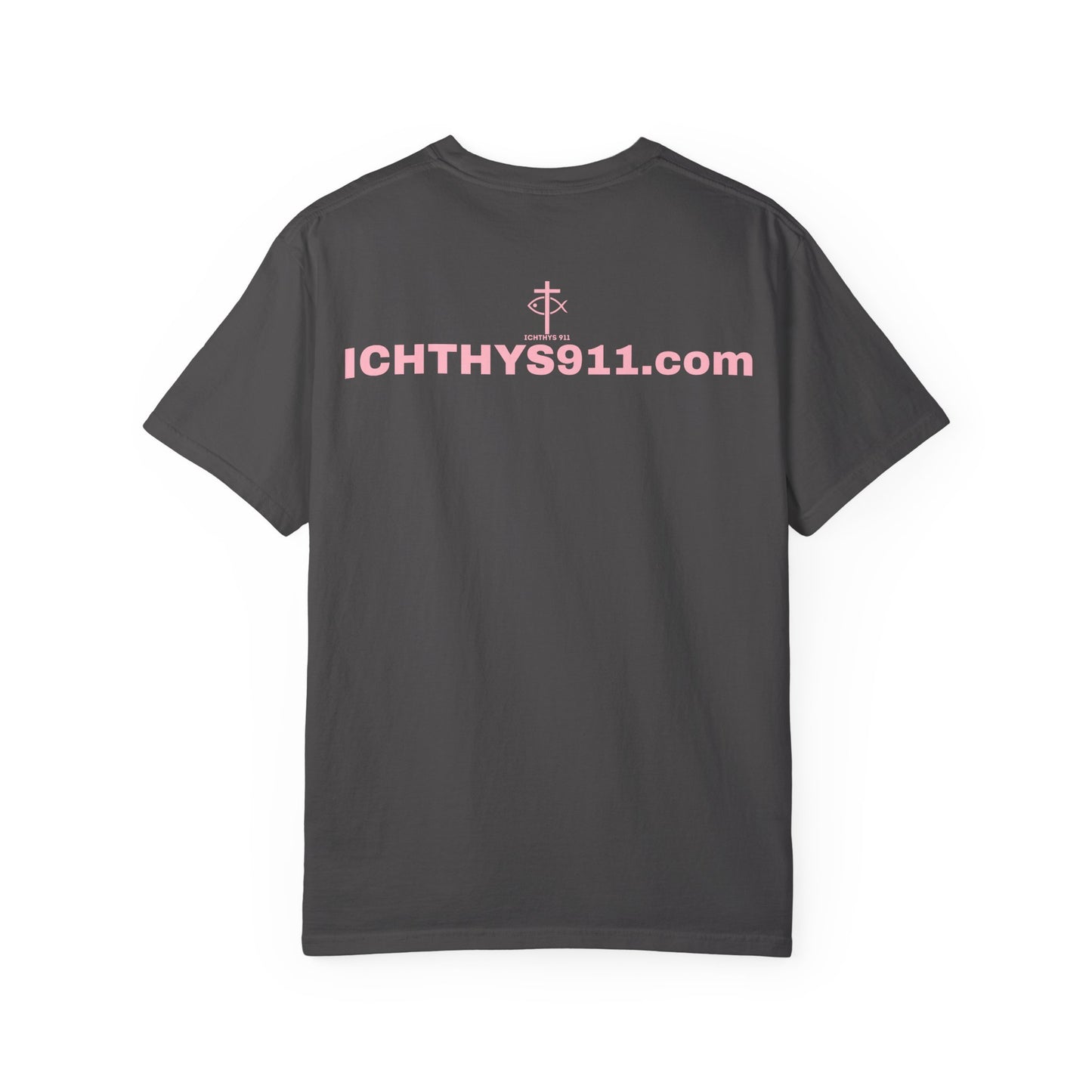 ICHTHYS 911 - Authentic - Christian Streetwear T-Shirt – Jesus Gym & Faith Fashion, Unisex Garment-Dyed T-Shirt Soft Pink Font