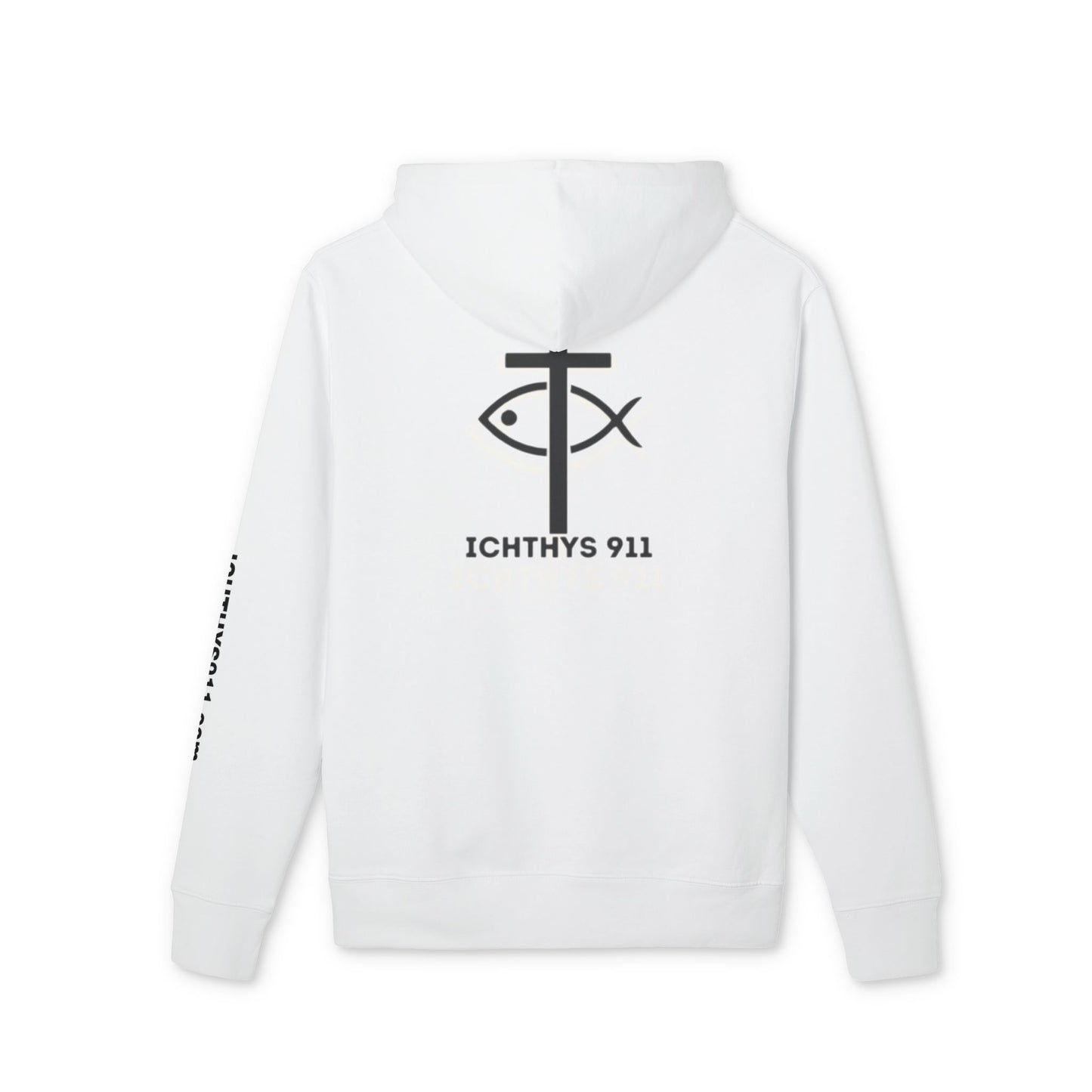 ICHTHYS 911 Hoodie – Unisex Pullover -White Font - Black Font on White - Heavy Fabric - ICHTHYS 911 Logo on Front & Back - 100% Organic