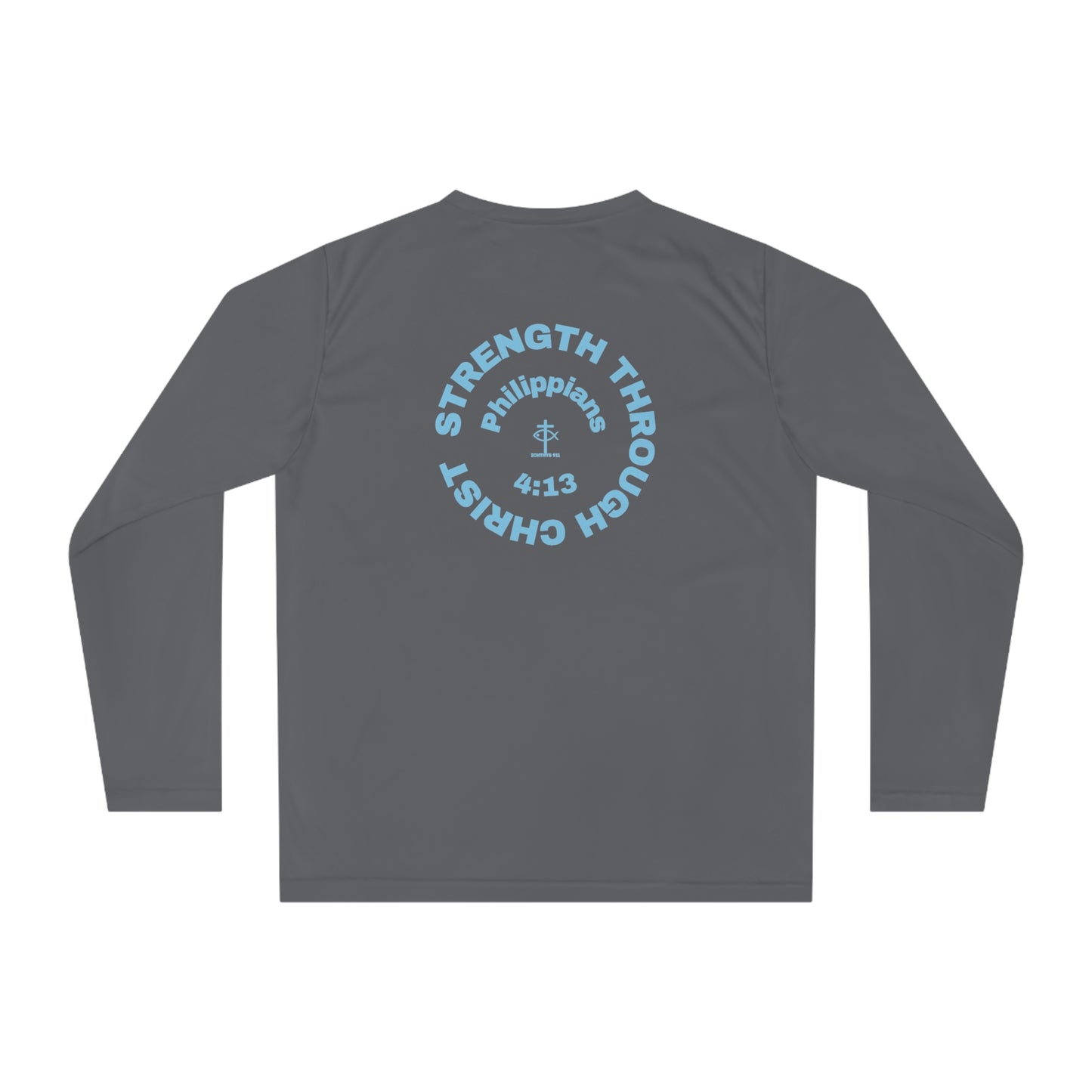 ICHTHYS 911 "Strength Through Christ Philippians 4:13" - Blue Font - Unisex Performance Long Sleeve Shirt - Men - Women - 100% Moisture-Wicking Poly - Christian Activewear