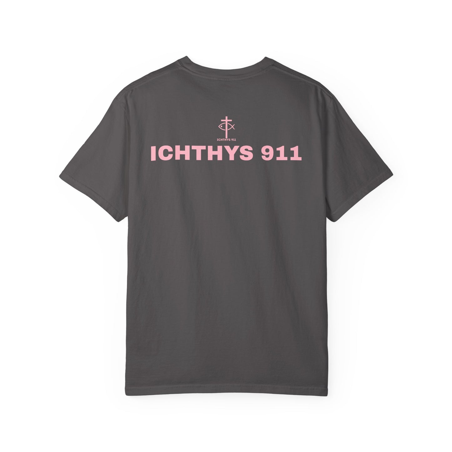 ICHTHYS 911 - Authentic - Christian Streetwear T-Shirt / Sweatshirt – Jesus Gym & Faith Fashion, Unisex Garment-Dyed T-Shirt Soft Pink Font