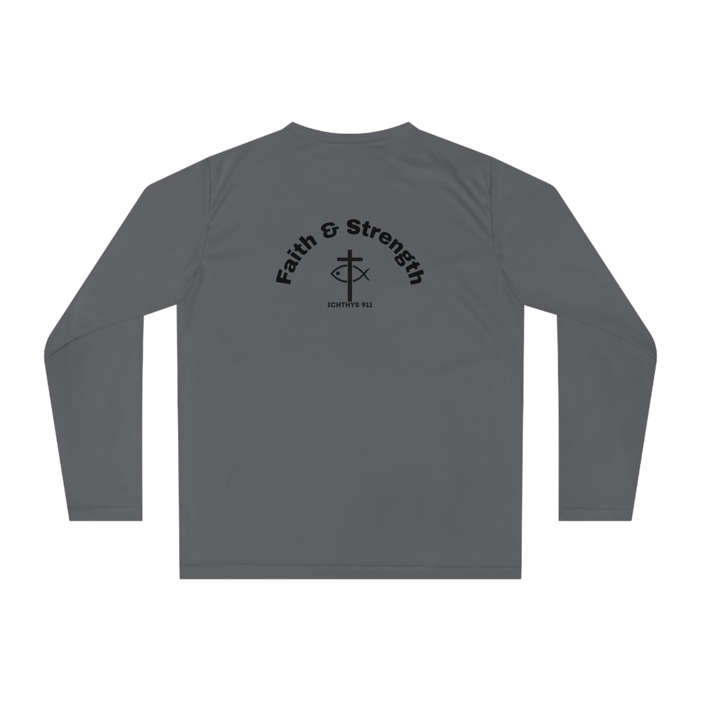 ICHTHYS 911 "Faith & Strength" Black Font - Unisex Performance Long Sleeve Shirt - Christian Activewear - Men - Women -100% Moisture-Wicking Poly