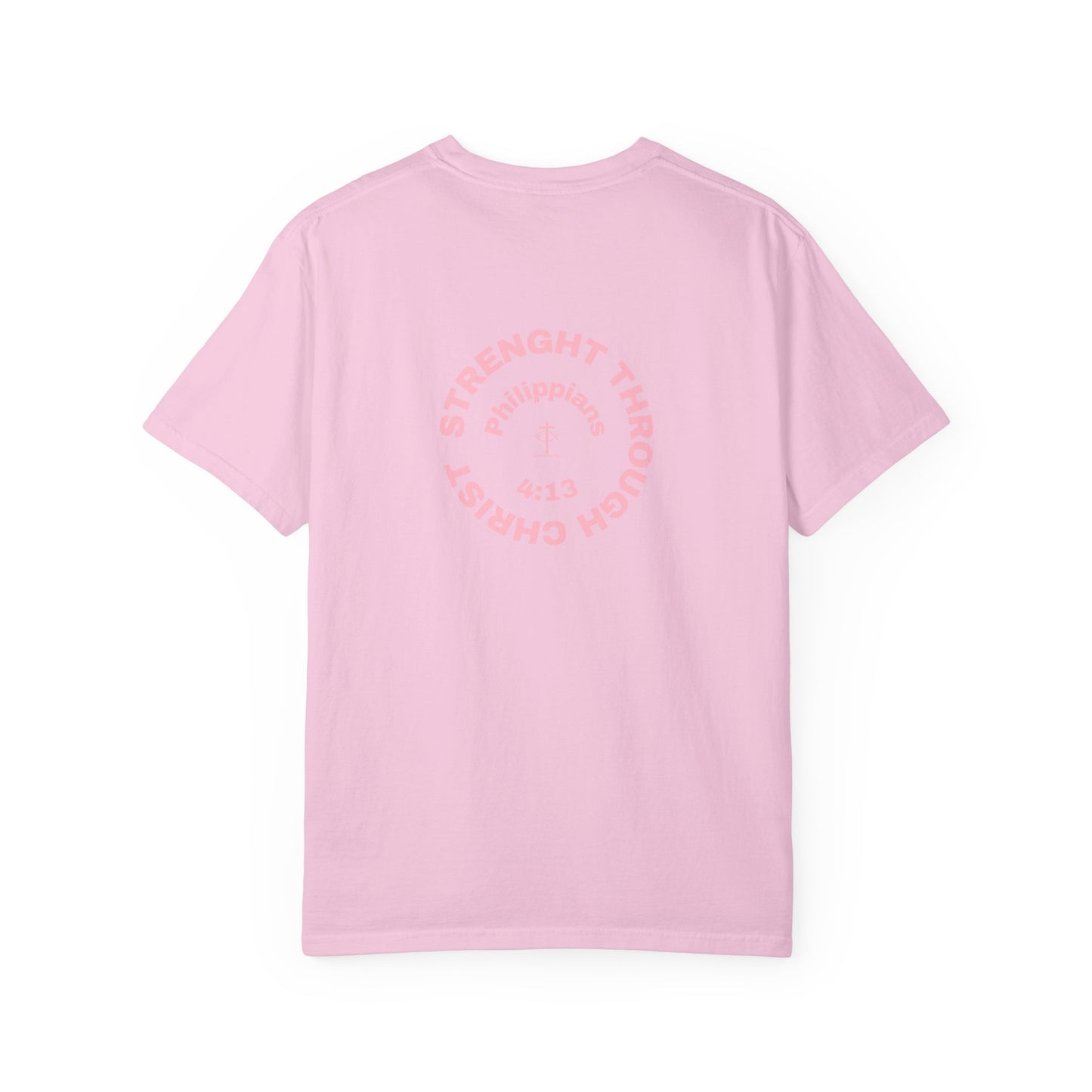 ICHTHYS 911 "Strength Through Christ Philippians 4:13" - Pink Font - Unisex Garment Dyed T-Shirt - 100% US Cotton -Men T-Shirt - Women T-Shirt - Christian Activewear - Wear Your Faith - T-Shirt
