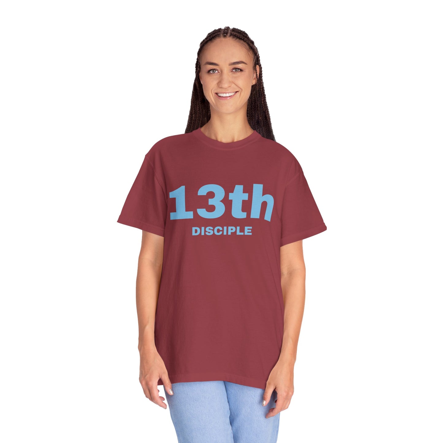 13th Disciple - Blue Font - Unisex Garment Dyed T-Shirt - 100% US Cotton - Men T-Shirt - Christian Women Tee - Faith-Inspired Shirt - Christian Fashion - Wear Your Faith - Additional Colors Added