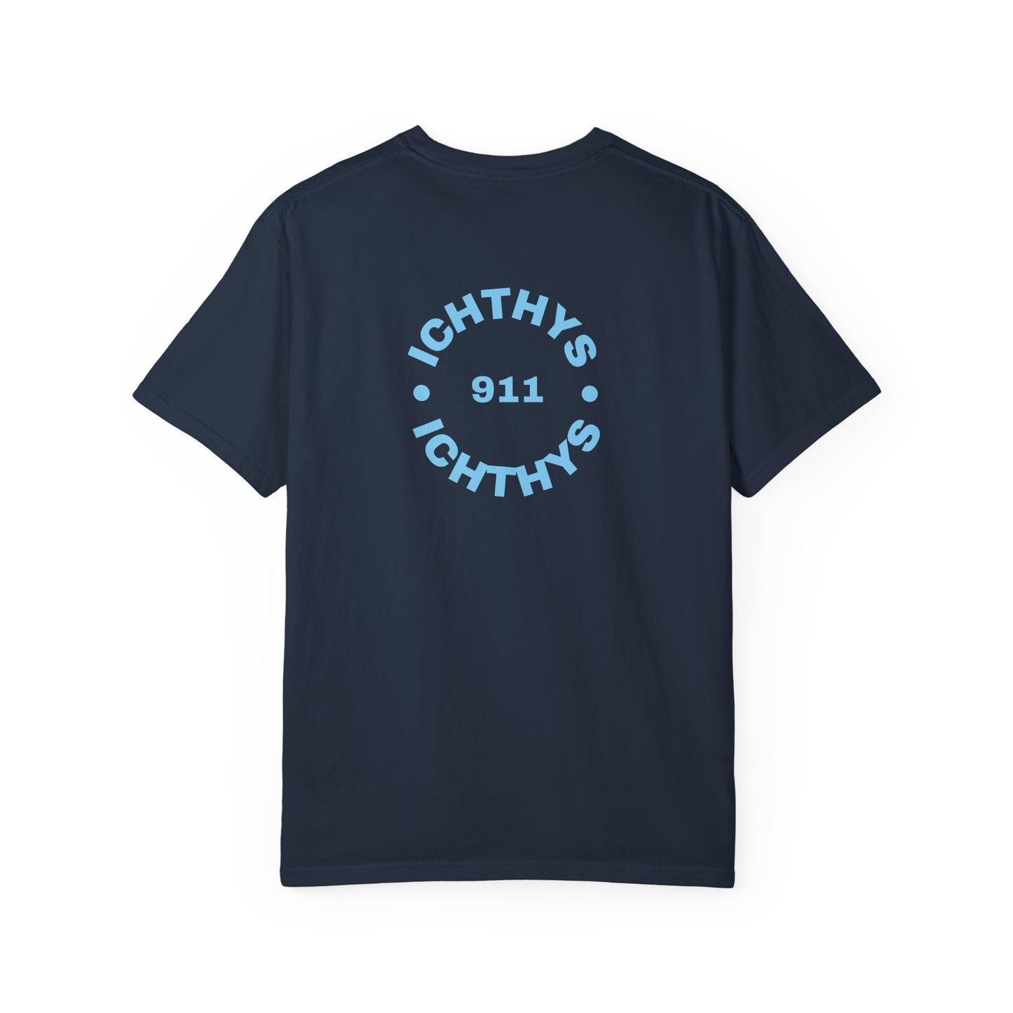 ICHTHYS 911 - "ICHTHYS Round" Blue Font  - Christian Streetwear T-Shirt  – Unisex Garment-Dyed T-Shirt - Men T-Shirt - Women T-Shirt - Jesus Gym & Faith Fashion,