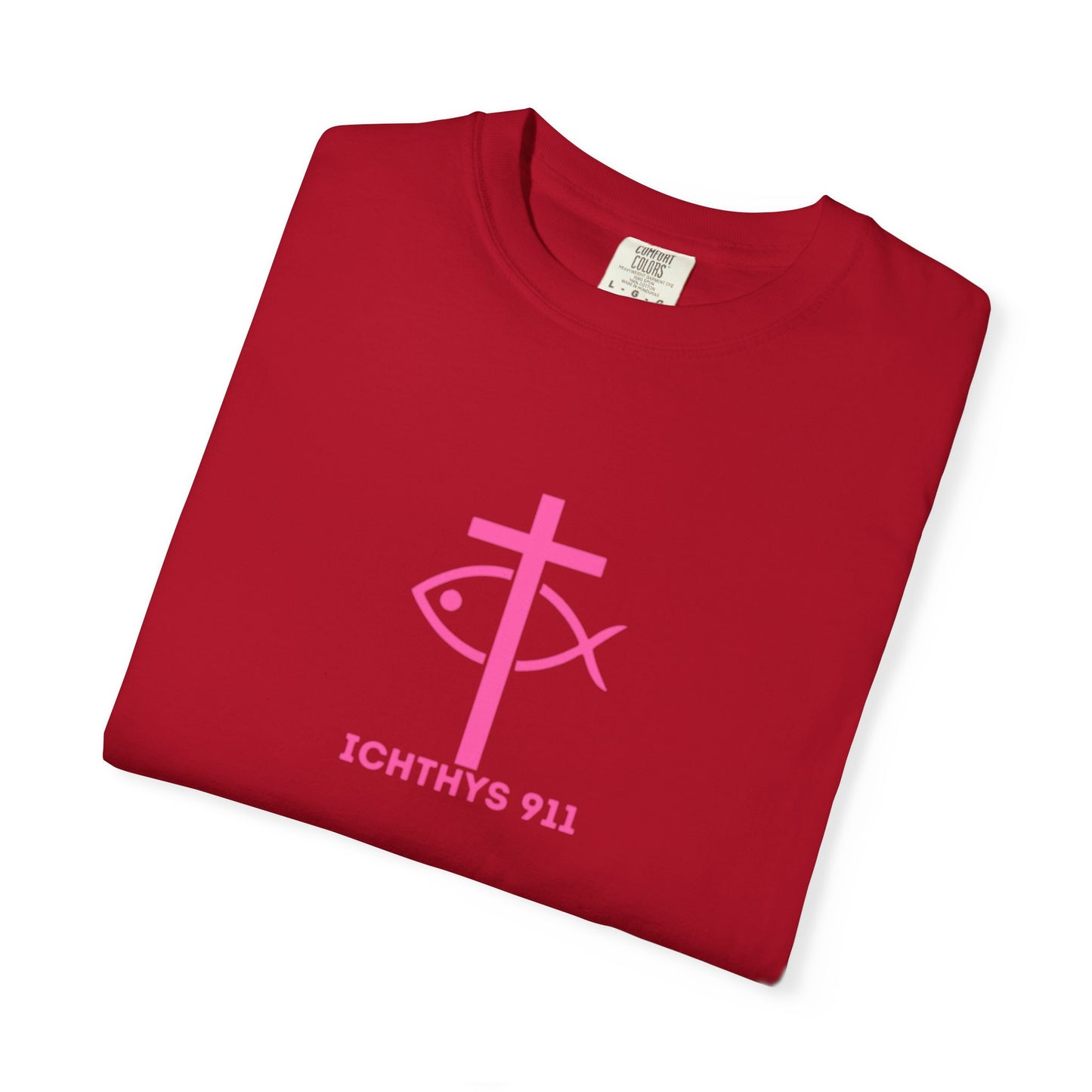ICHTHYS 911 - "Authentic Design" - Pink Font - Unisex - Men T-Shirt - Women T-Shirt - Christian Streetwear T-Shirt – Jesus Gym & Faith Fashion, Unisex Garment-Dyed T-Shirt