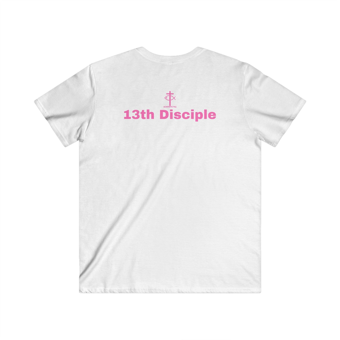 "13th Disciple" Collection - Men's Fitted V-Neck Short Sleeve T - Shirt - W/O IC 911 on Back - Faith-Inspired - Christian Faith - Pink Font - ICHTHYS 911