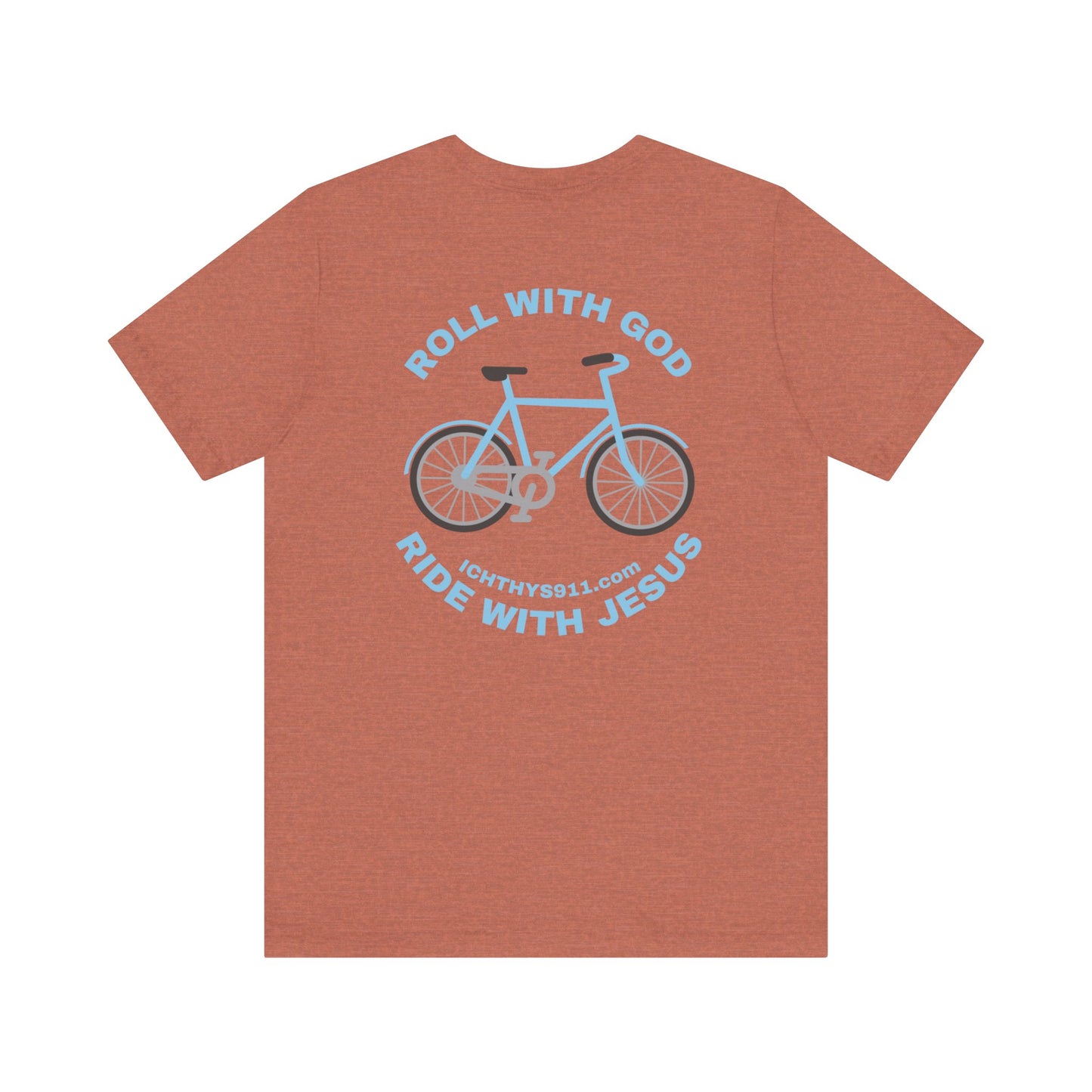 Roll With God Ride With Jesus - Blue Font - Unisex T- Shirt - Lightweight 100% Cotton - Summer T - Arm Form Fitting - Men T- Shirt - Women T-Shirt - Christian T-Shirt - Love Like Jesus -  ICHTHYS 911