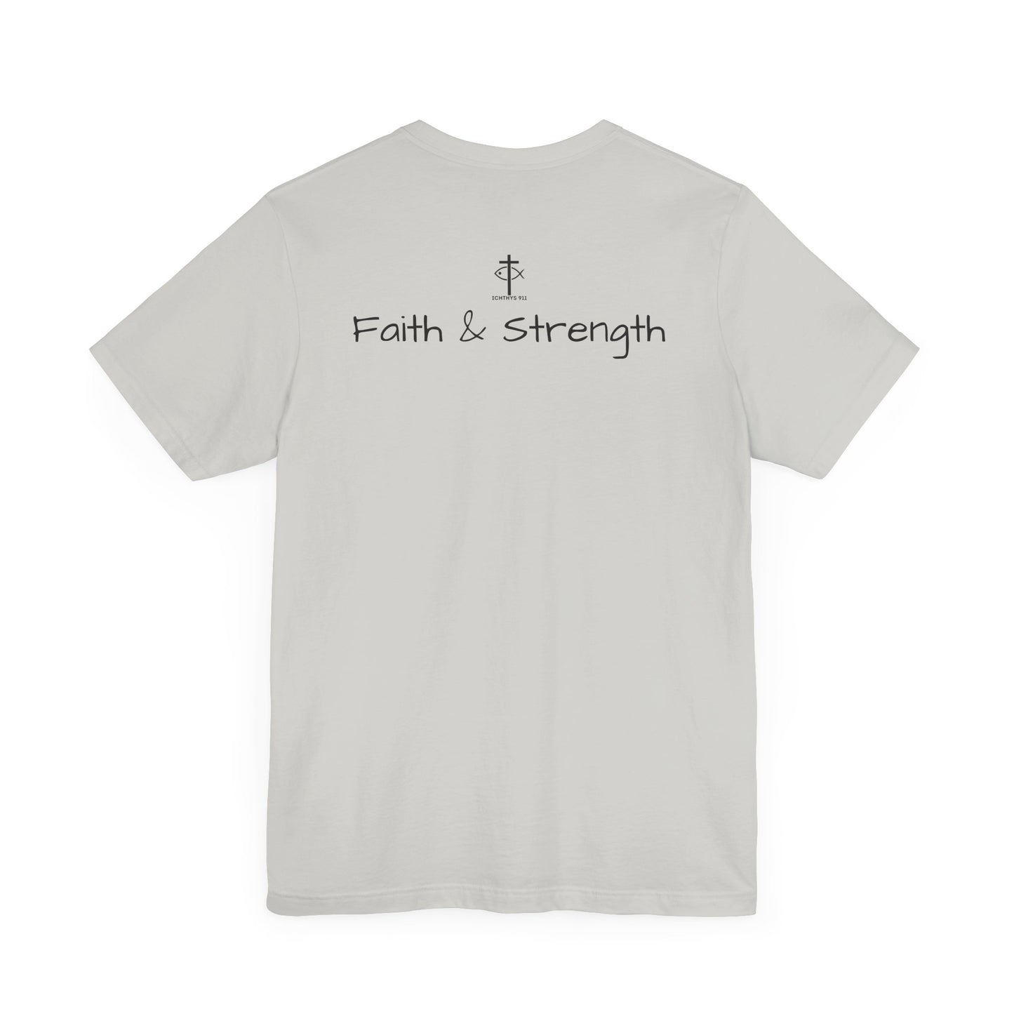 ICHTHYS 911 - Lightweight fabric - Unisex - 100% Airlume combed and ring-spun cotton - Light weight T-Shirt - Faith & Strength