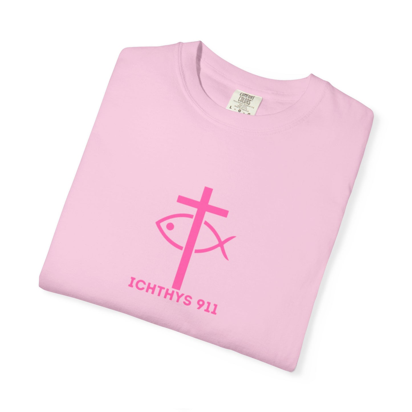 ICHTHYS 911 - "Authentic Design" - Pink Font - Unisex - Men T-Shirt - Women T-Shirt - Christian Streetwear T-Shirt – Jesus Gym & Faith Fashion, Unisex Garment-Dyed T-Shirt