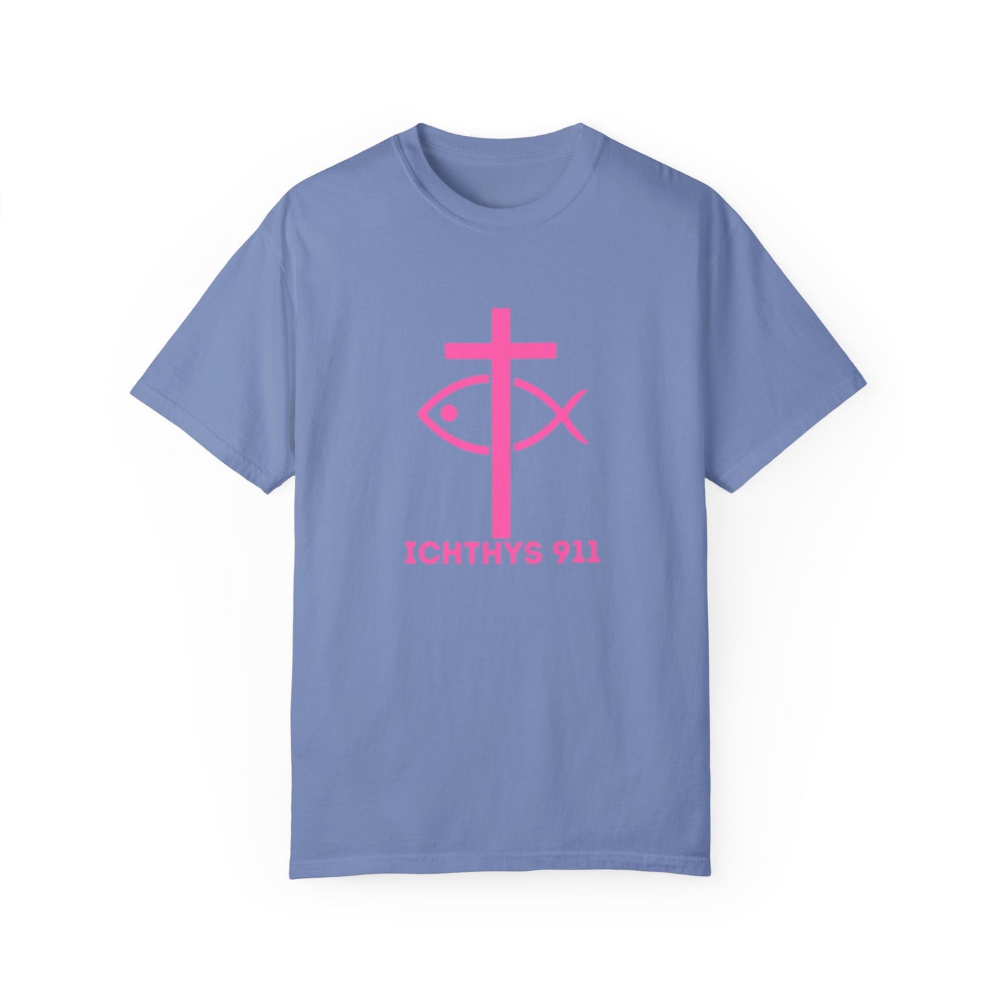 ICHTHYS 911 - Authentic - W/O IC 911 on Back Christian Streetwear T-Shirt – Jesus Gym & Faith Fashion, Unisex Garment-Dyed T-Shirt Hot Pink Font