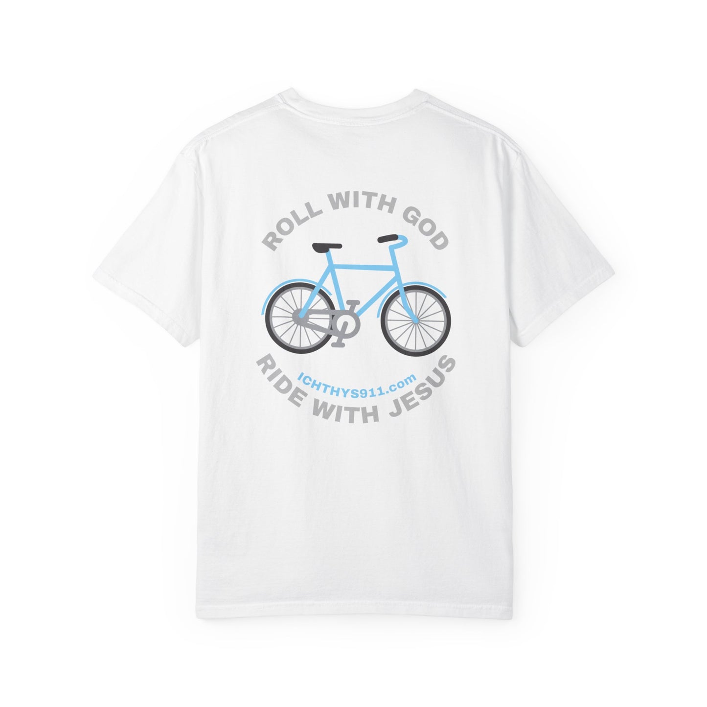 ICHTHYS 911 - "Roll With God Ride With Jesus" - Silver Font - Unisex T- Shirt - Medium Weight 100% Cotton - Summer T - Men T- Shirt - Women T-Shirt - Christian T-Shirt - Love Like Jesus