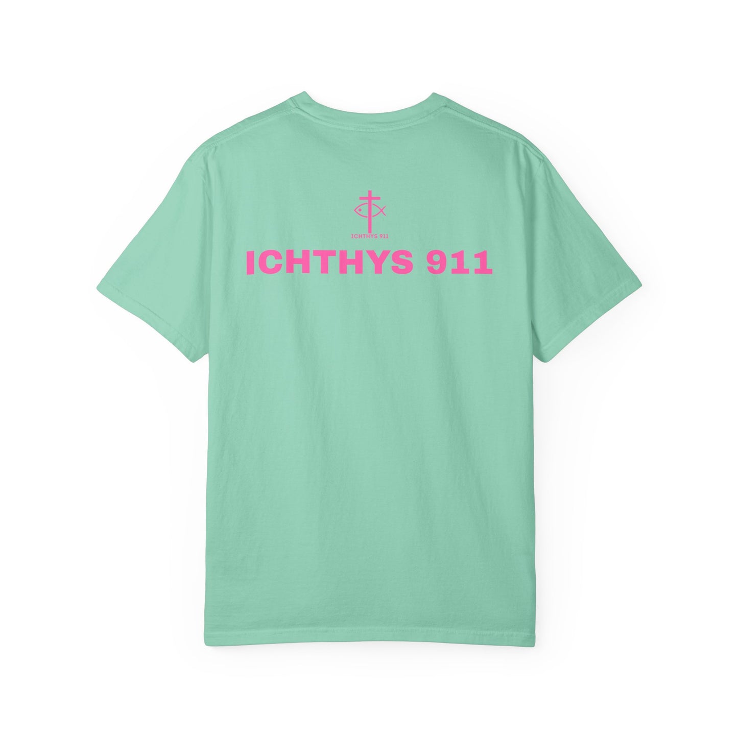 ICHTHYS 911 - "Authentic Design" - Pink Font - Unisex - Men T-Shirt - Women T-Shirt - Christian Streetwear T-Shirt – Jesus Gym & Faith Fashion, Unisex Garment-Dyed T-Shirt