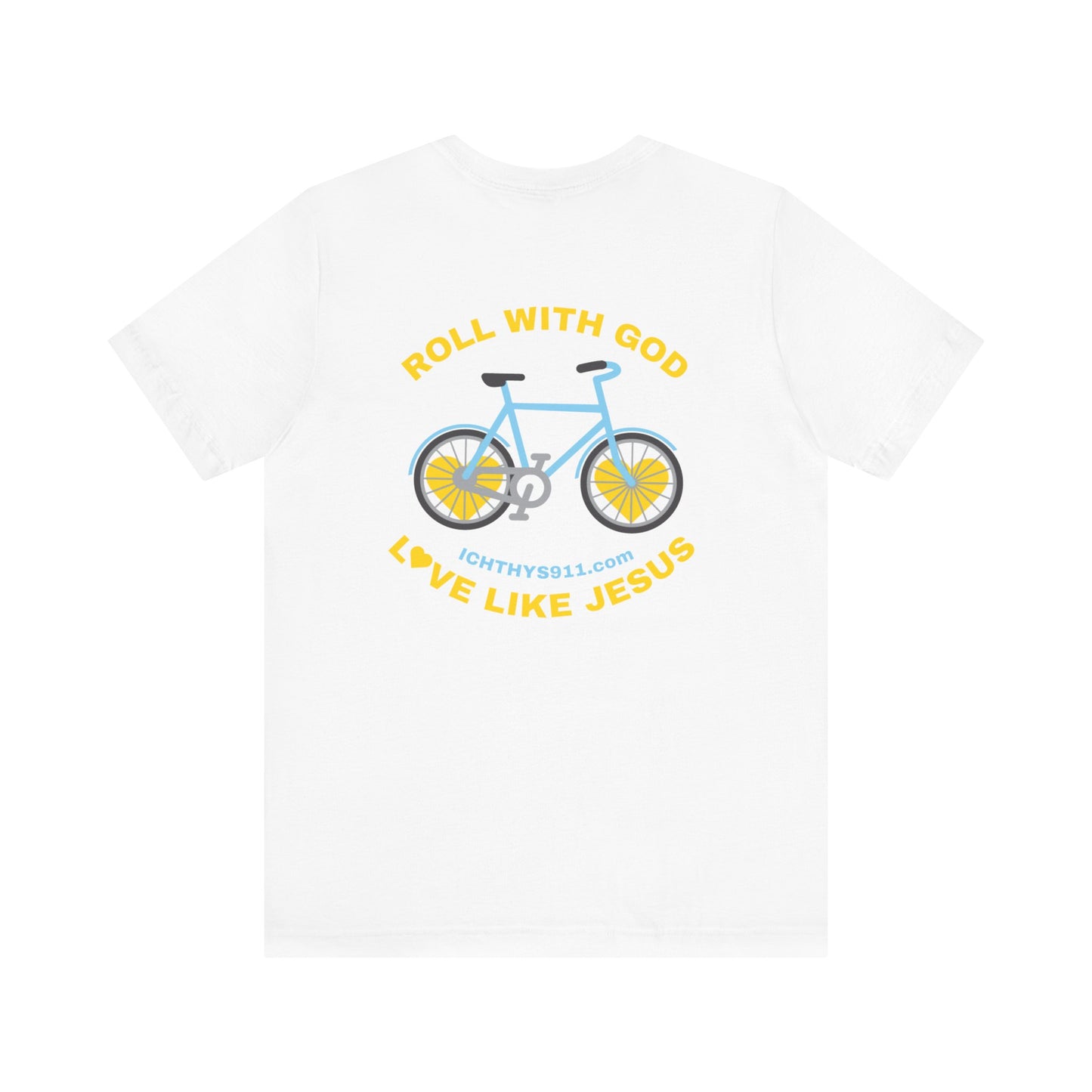 "Roll With God" - Unisex T- Shirt - Lightweight 100% Cotton - Summer T - Arm Form Fitting - Men T- Shirt - Women T-Shirt - Christian T-Shirt - Love Like Jesus - ICHTHYS 911 Design