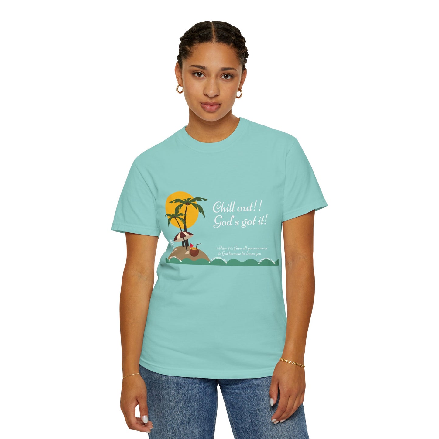 Chill Out God's got it White Font - Unisex T- Shirt - Medium Weight 100% Cotton - Summer T - Men T- Shirt - Women T-Shirt - Christian T-Shirt - Beach