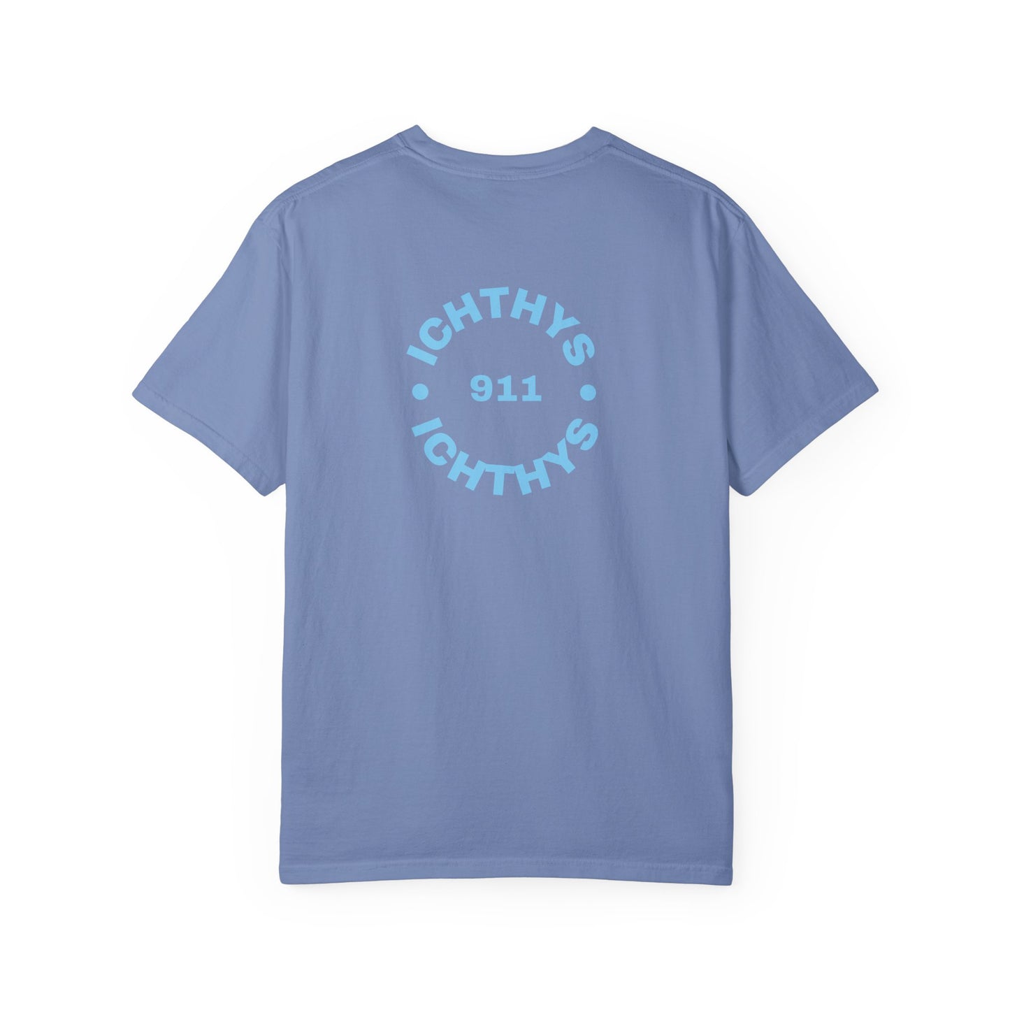 ICHTHYS 911 - "ICHTHYS Round" Blue Font  - Christian Streetwear T-Shirt  – Unisex Garment-Dyed T-Shirt - Men T-Shirt - Women T-Shirt - Jesus Gym & Faith Fashion,