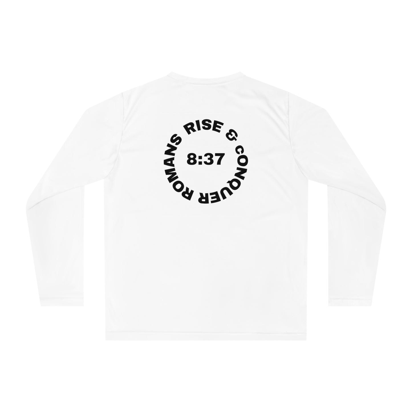 ICHTHYS 911 "Rise & Conquer Romans 8:38"  White Font - Unisex Performance Long Sleeve Shirt - Men - Women - 100% Moisture-Wicking Poly - Christian Activewear