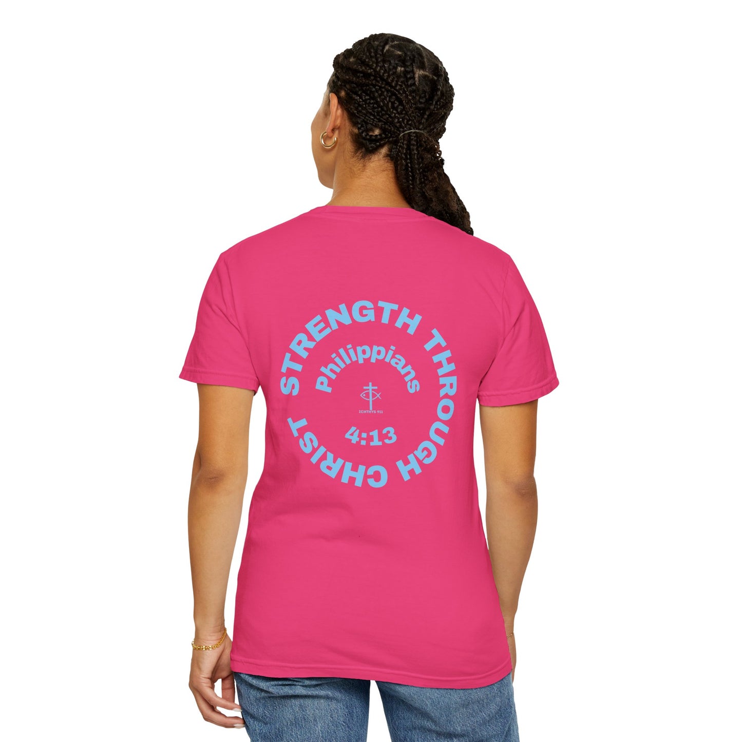 ICHTHYS 911 "Strength Through Christ Philippians 4:13" - Blue Font - Unisex Garment Dyed T- Shirt - 100% US Cotton -Men T-Shirt - Women T-Shirt- Christian Activewear - Wear Your Faith