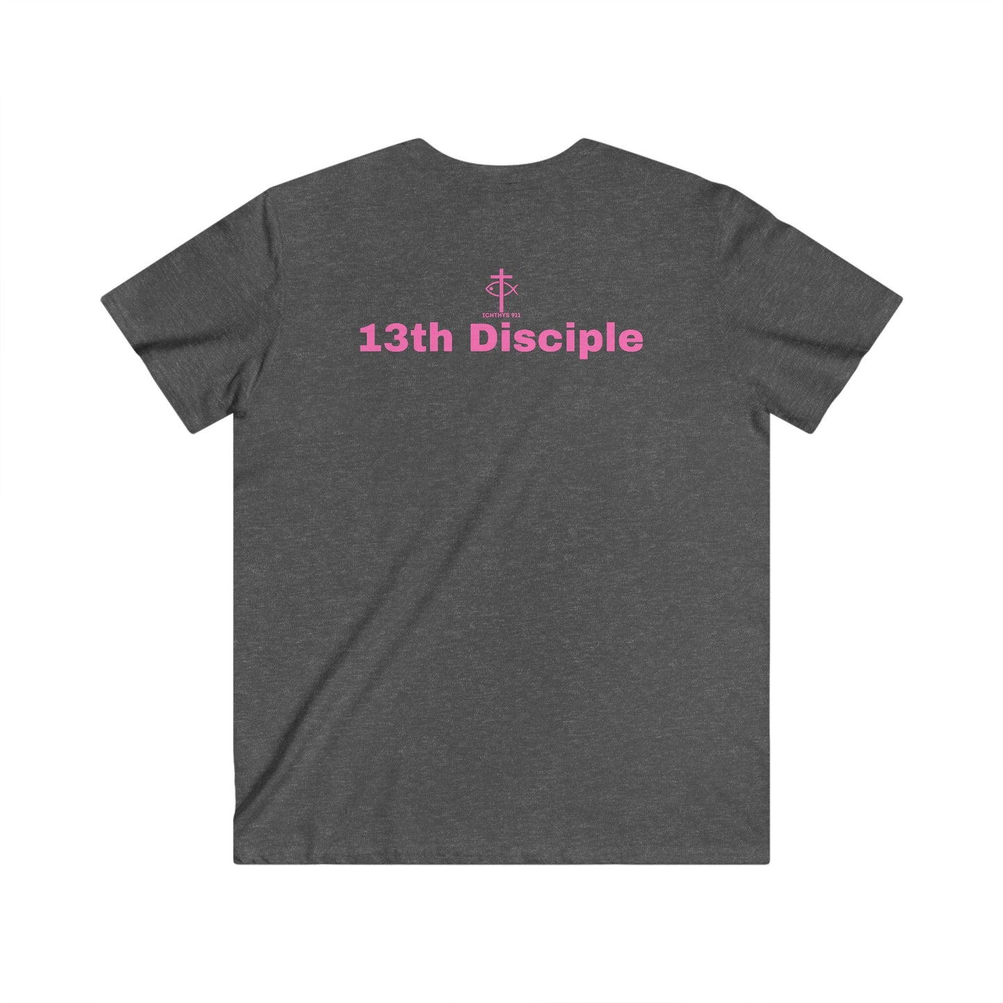 ICHTHYS 911 - Featuring "13th Disciple" Collection - Men's Fitted V-Neck Short Sleeve T - Shirt - W/O IC 911 on Back - Faith-Inspired - Christian Faith - Pink Font
