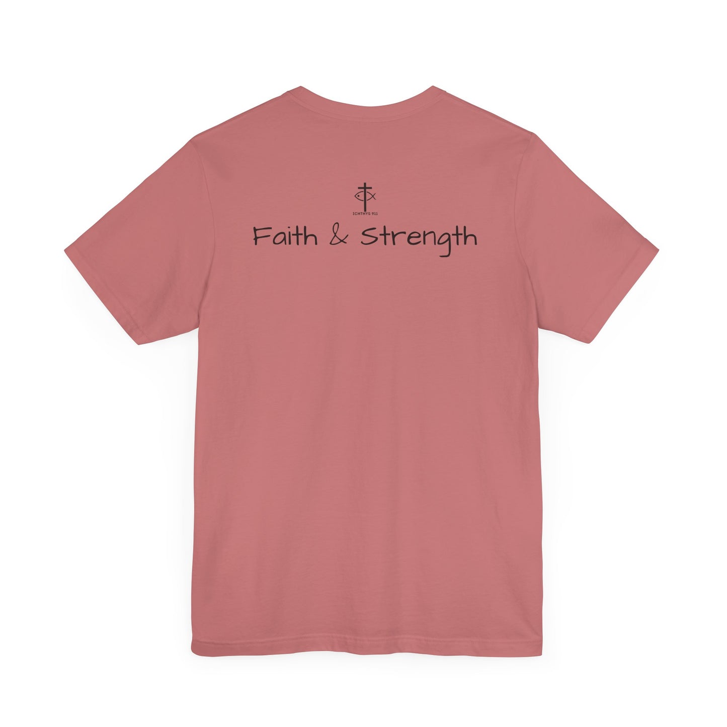 ICHTHYS 911 - Lightweight fabric - Unisex - 100% Airlume combed and ring-spun cotton - Light weight T-Shirt - Faith & Strength
