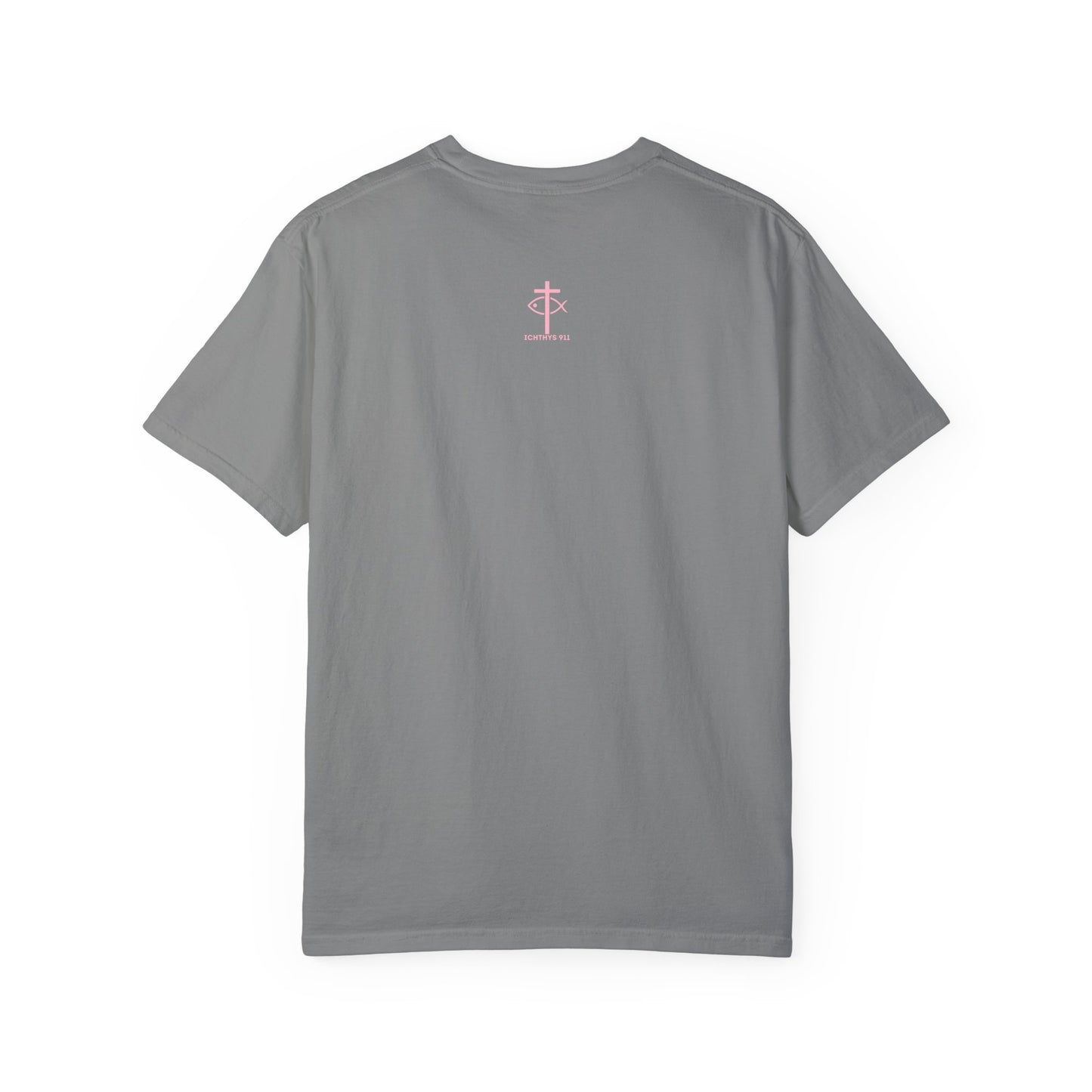 ICHTHYS 911 - Authentic - W/O IC 911 on Back -Christian Streetwear T-Shirt – Jesus Gym & Faith Fashion, Unisex Garment-Dyed T-Shirt Soft Pink Font