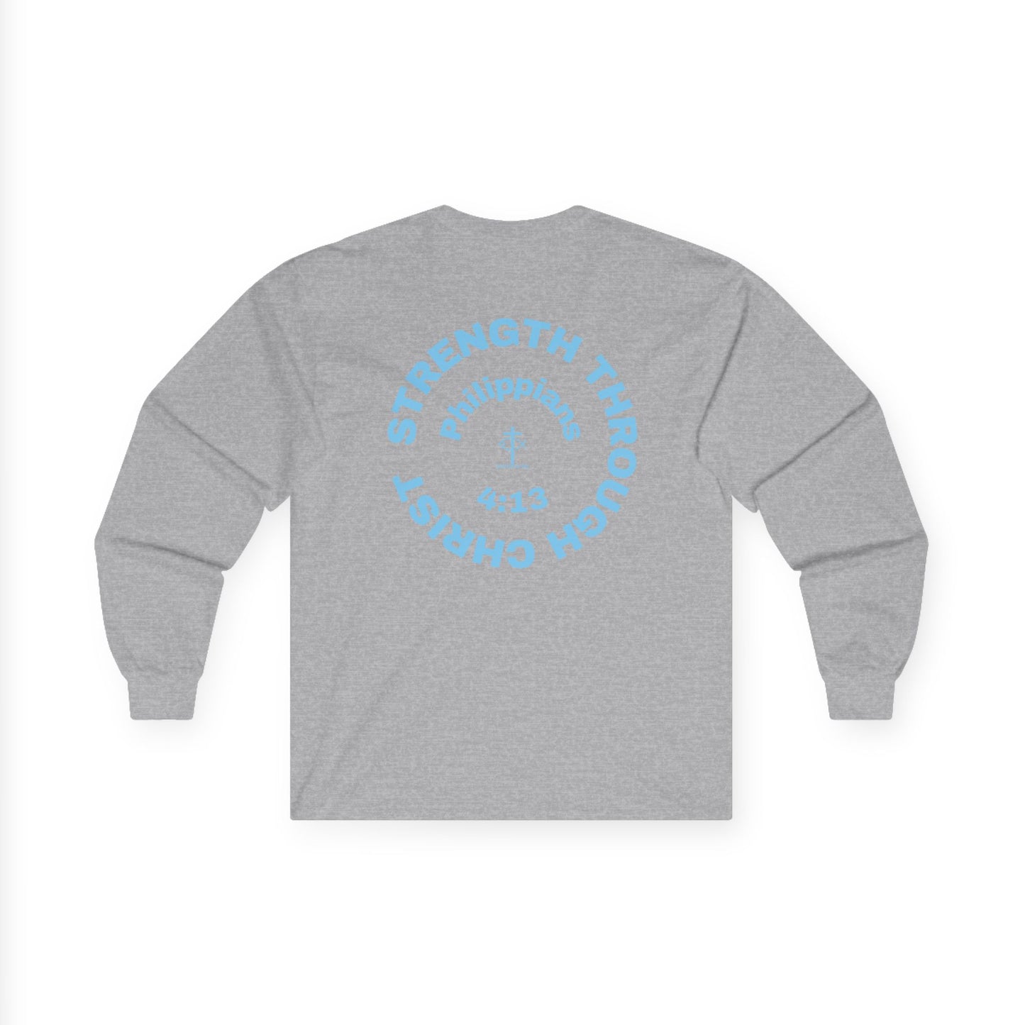 ICHTHYS 911 "Strength Through Christ Philippians 4:13" - Blue Font - Unisex Shirt - Men - Women - Christian Activewear - Wear Your Faith Long Sleeve Tee - Ichthys 911 & Strength Through Christ Philippians 4:13 Design