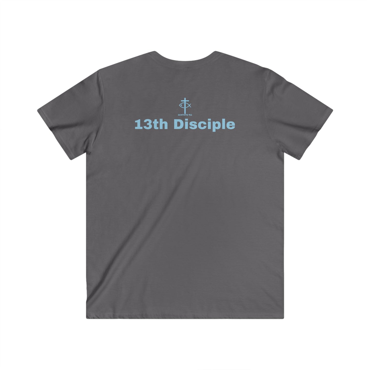 ICHTHYS 911 - "13th Disciple" - Blue Font - Men's Fitted V-Neck Tee - Casual Comfort for Everyday Wear - Faith Fashion - T-Shirt