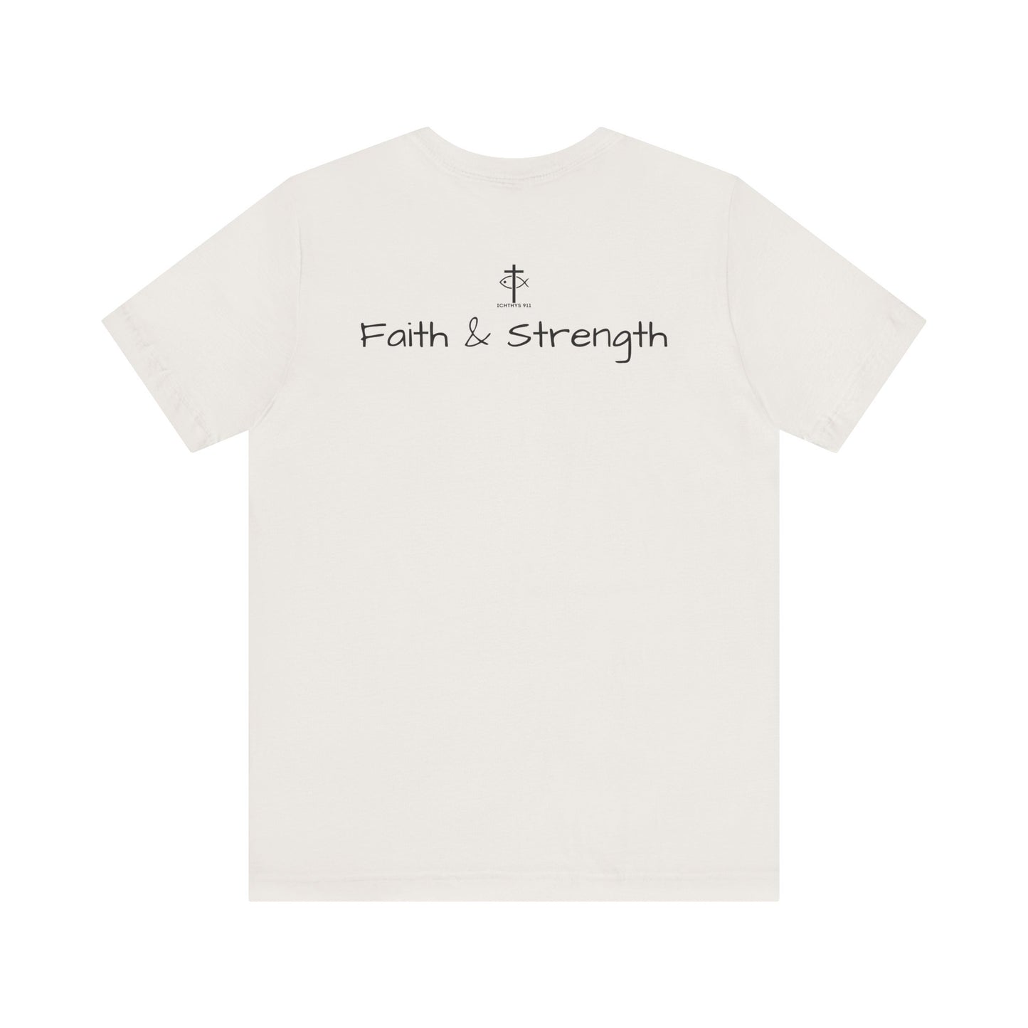 ICHTHYS 911 - Lightweight fabric - Unisex - 100% Airlume combed and ring-spun cotton - Light weight T-Shirt - Faith & Strength