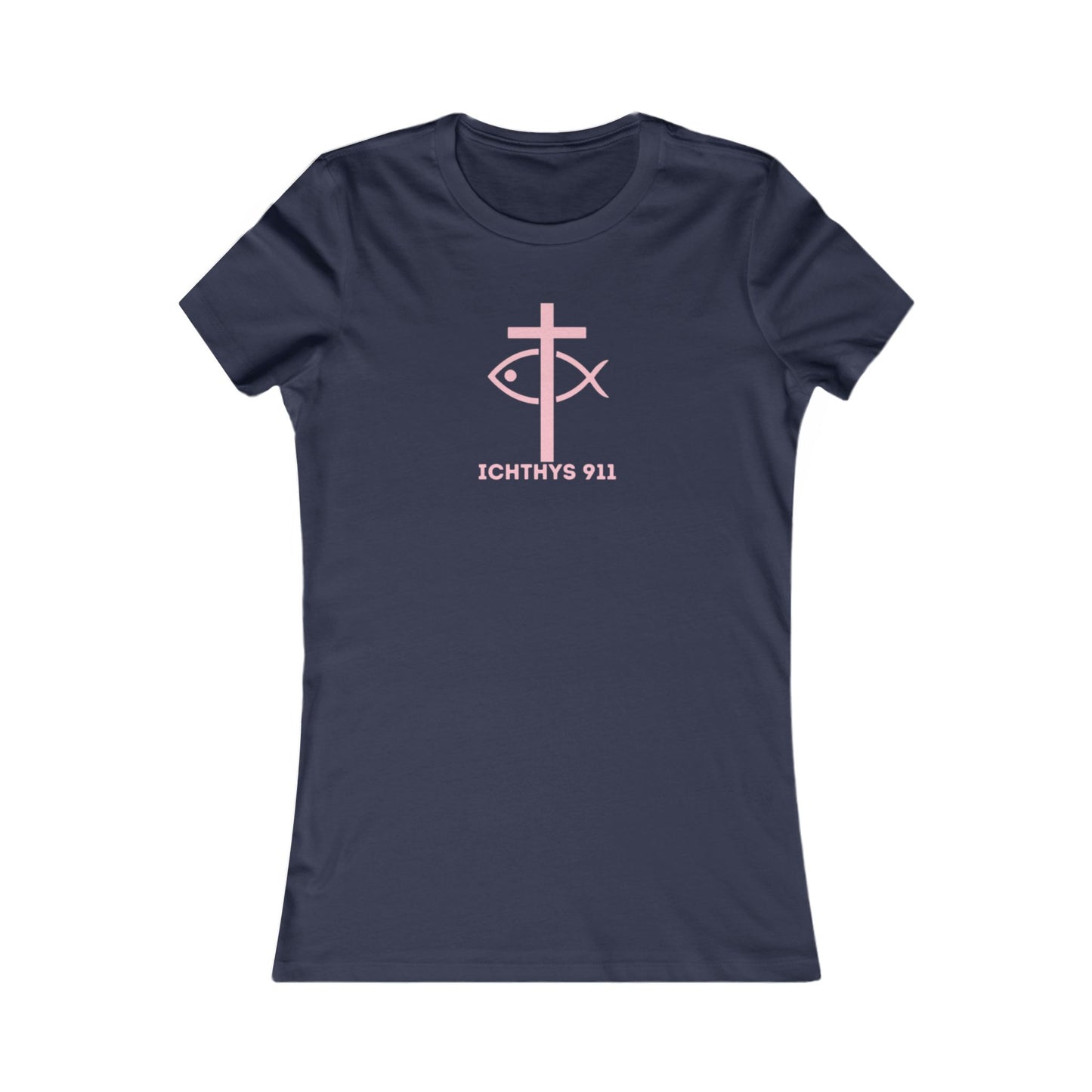 Jesus Christ Son of God Savior Christian Pink Font Inspirational Women's Favorite Tee - ICHTHYS 911 Design