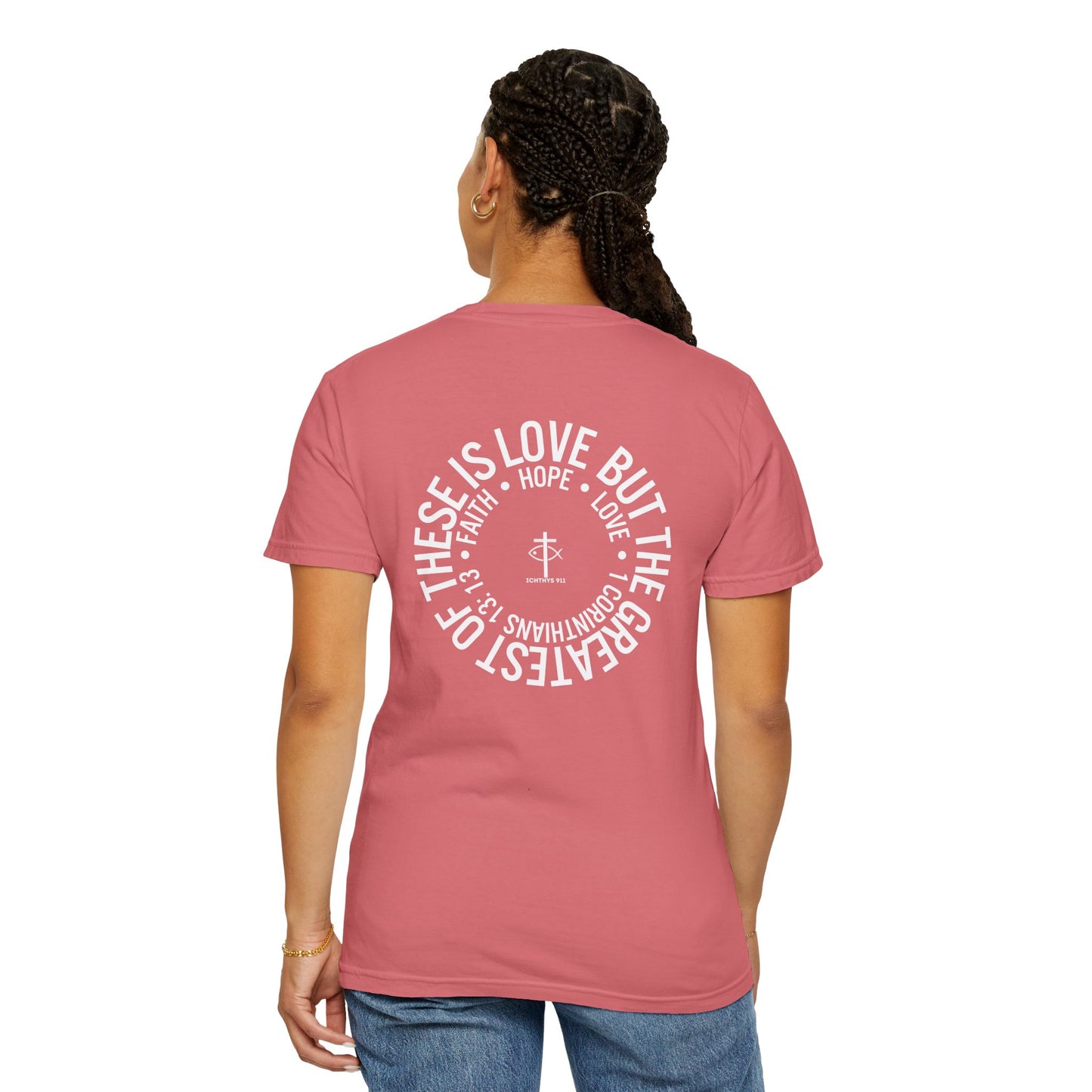 ICHTHYS 911 - White Font "Faith, Hope, & Love" - Garment Dyed - 100% US Cotton - Unisex T-Shirt - Men T-Shirt - Christian Women Tee - Faith-Inspired Shirt - Christian Fashion - Wear Your Faith - Additional Colors