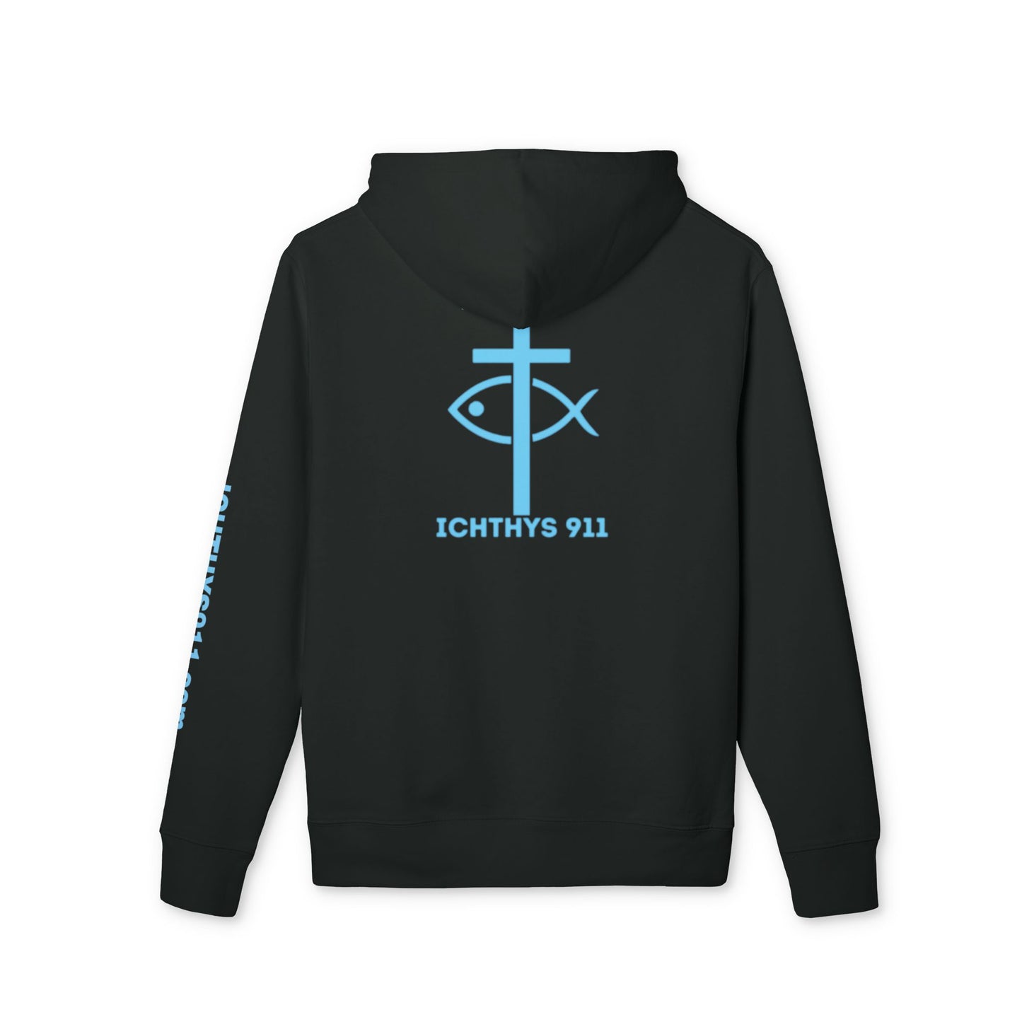 ICHTHYS 911 Hoodie - JESUS Fish - Blue Font - Faith Fashion - Unisex - Make Font Color Design requests -100% Organic -